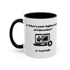 What's your highest level of education? YouTube Accent Coffee Mug (11oz, 15oz)