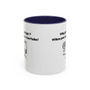 Why Go to College? When You Can Go to YouTube! Accent Coffee Mug (11oz, 15oz)