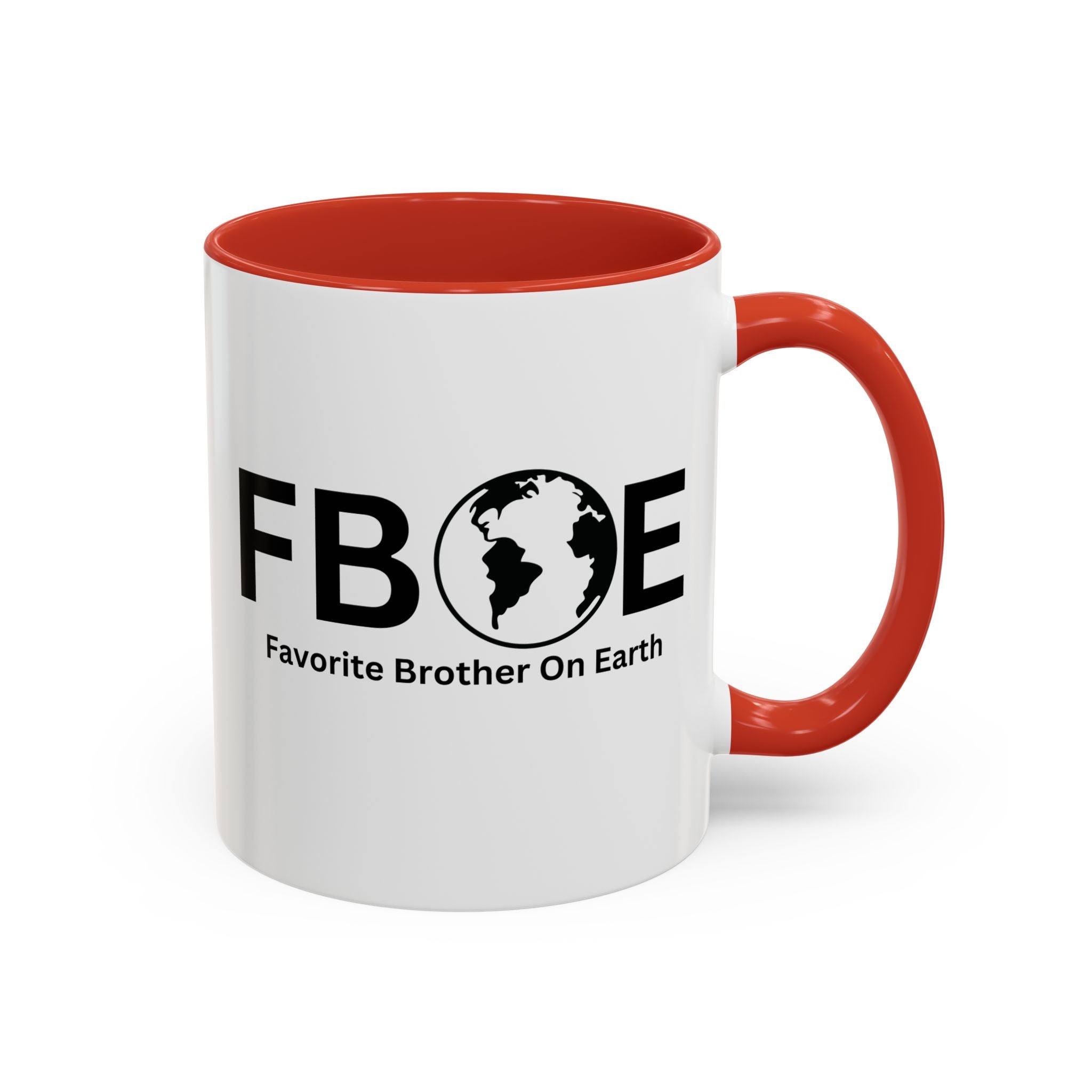Favorite Brother On Earth (FBOE) Accent Coffee Mug (11oz, 15oz)