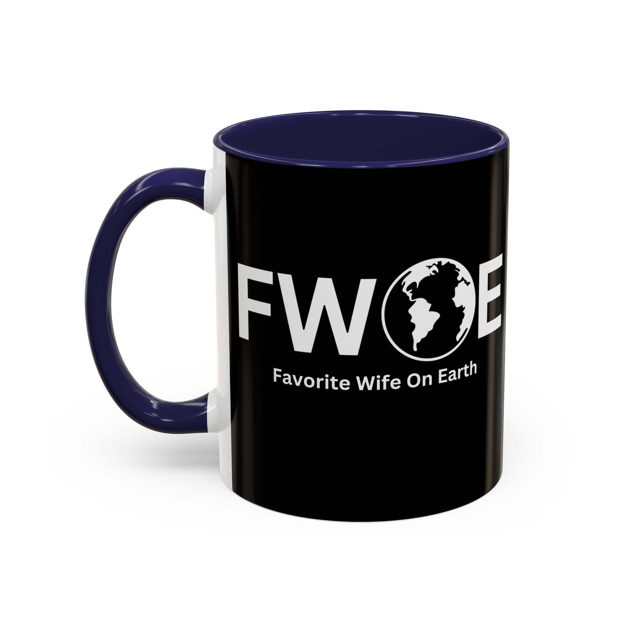 Favorite Wife On Earth (FWOE) Accent Coffee Mug (11oz, 15oz)