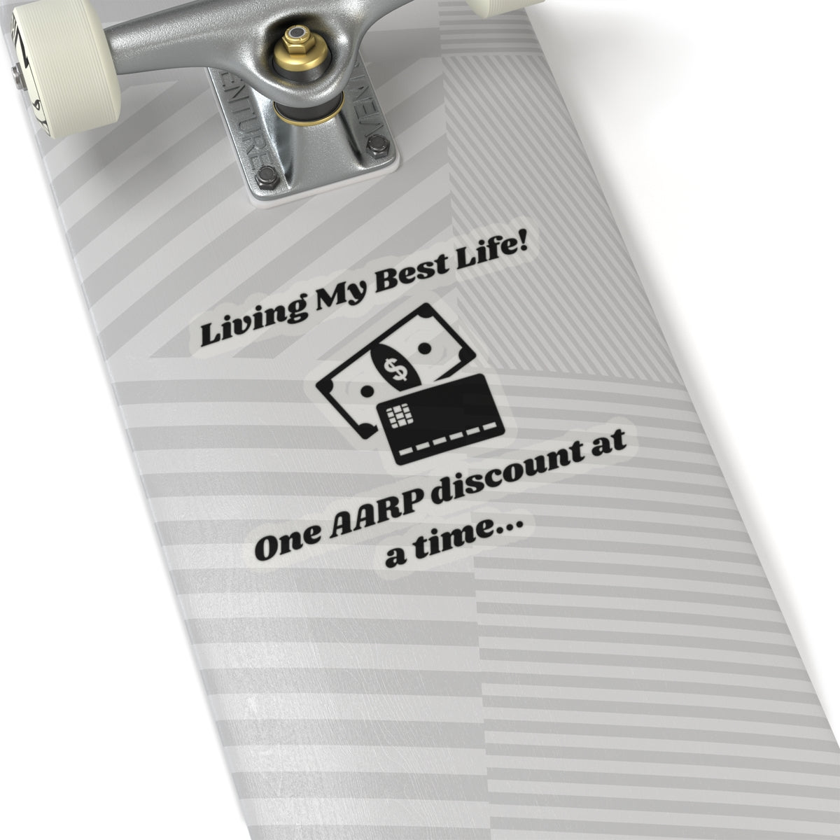 Living My Best Life! One AARP Discount at a Time Kiss-Cut Stickers - Custom Vinyl Stickers for Creative Decor