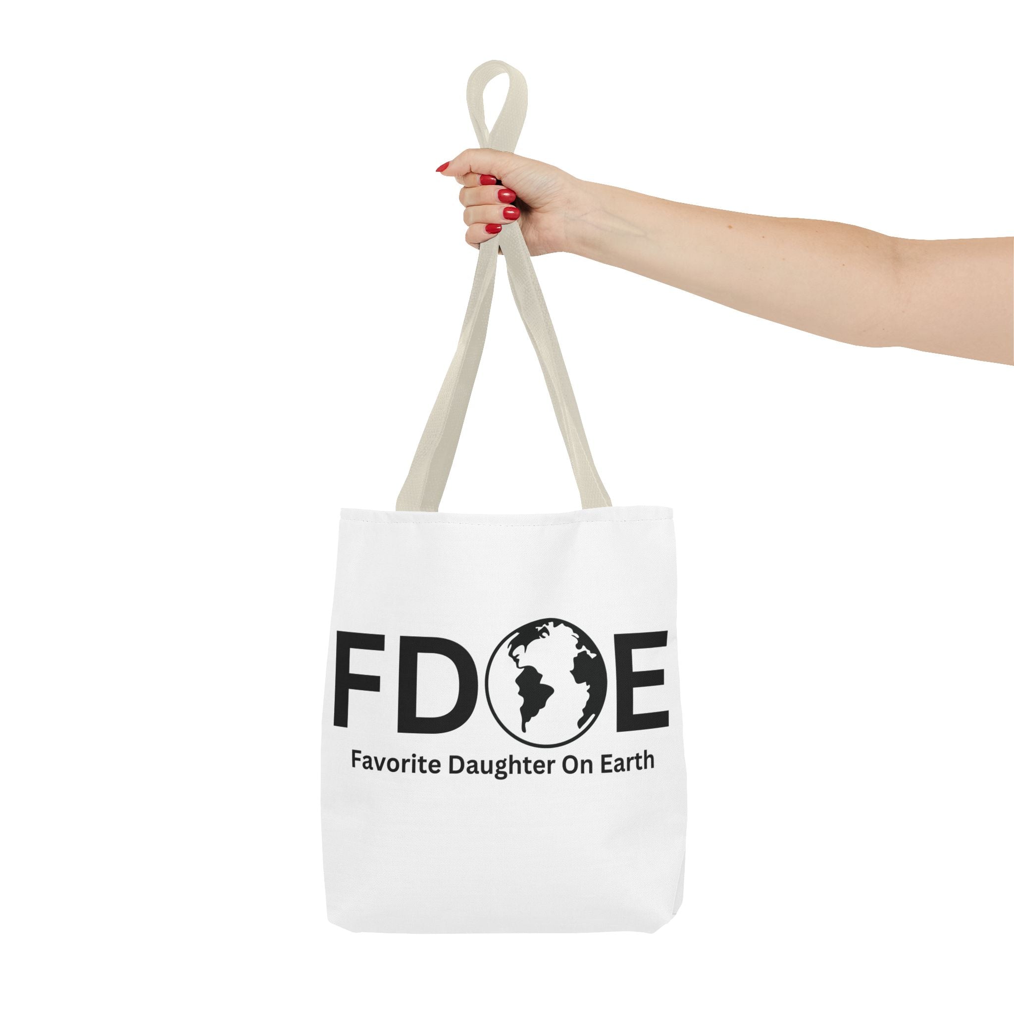 Favorite Daughter On Earth (FDOE) Tote Bag - Custom Printed Stylish and Functional Tote