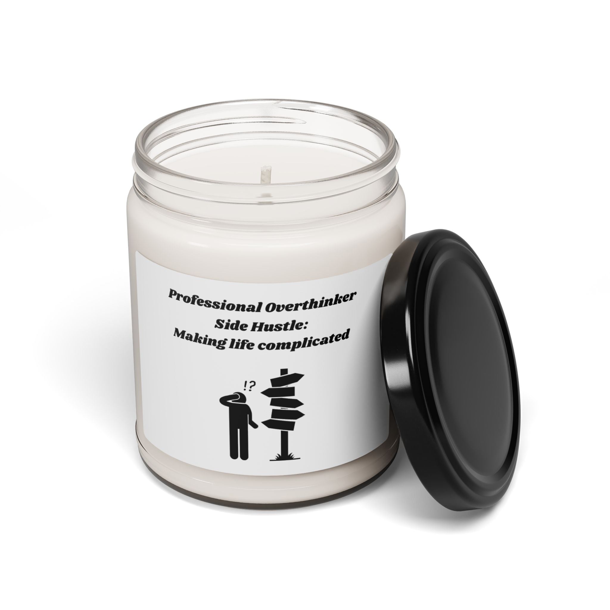 Professional Overthinker Side Hustle Making Life Complicated Scented Soy Candle - 9oz Natural Wax Candle with Custom Label