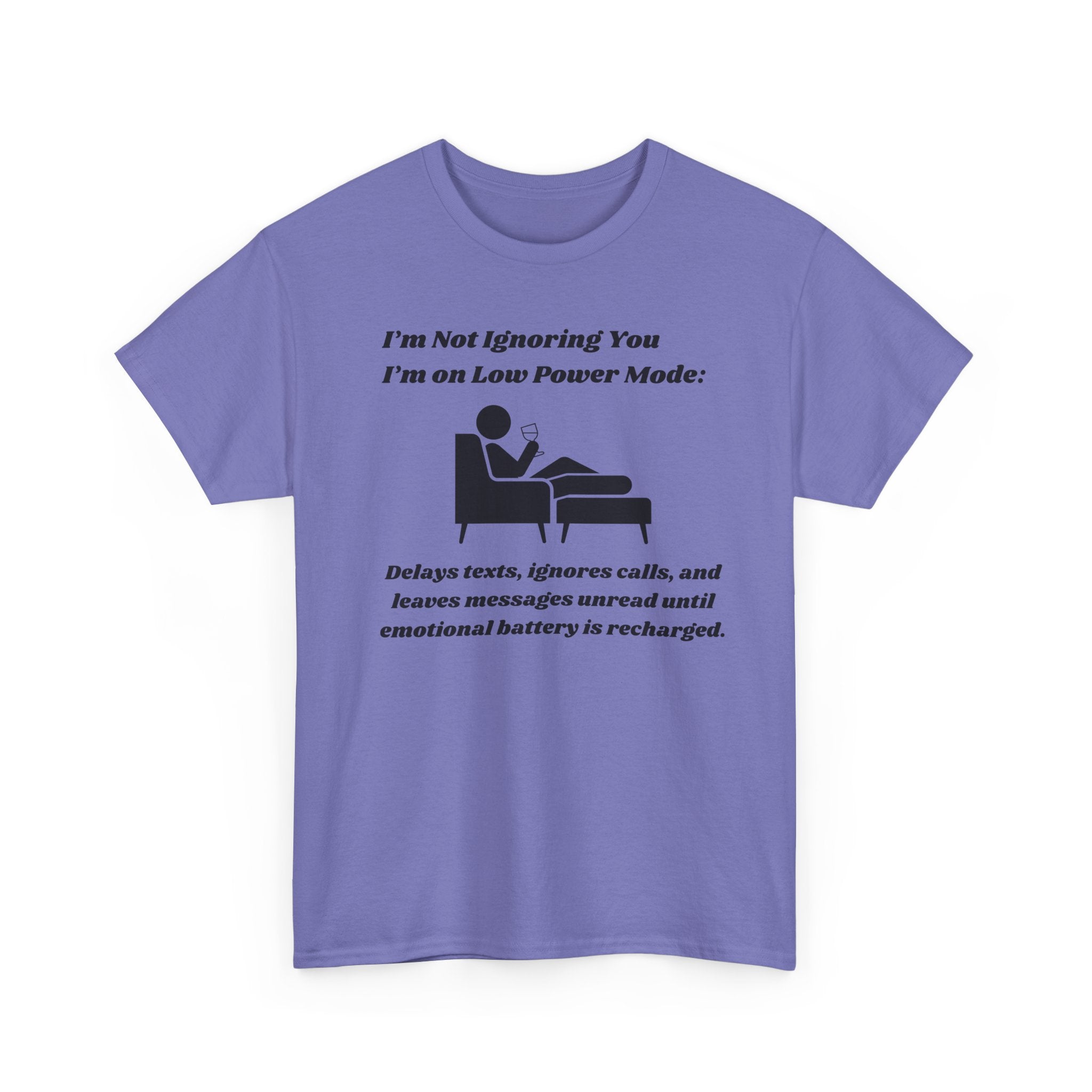 I'm Not Ignoring You, I'm on Low Power Mode T-Shirt - Funny Tech Humor Tee for Men and Women