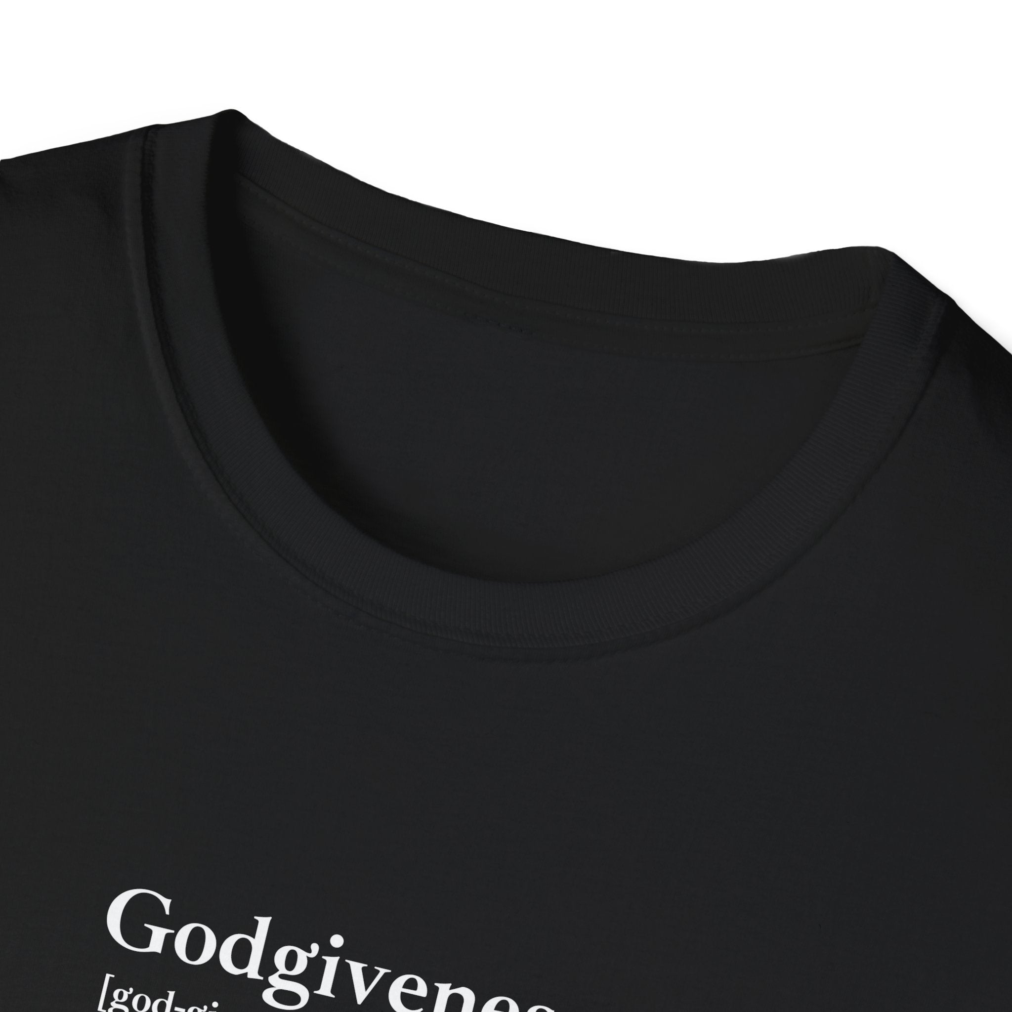 Godgiveness Unisex Soft-Style T-Shirt