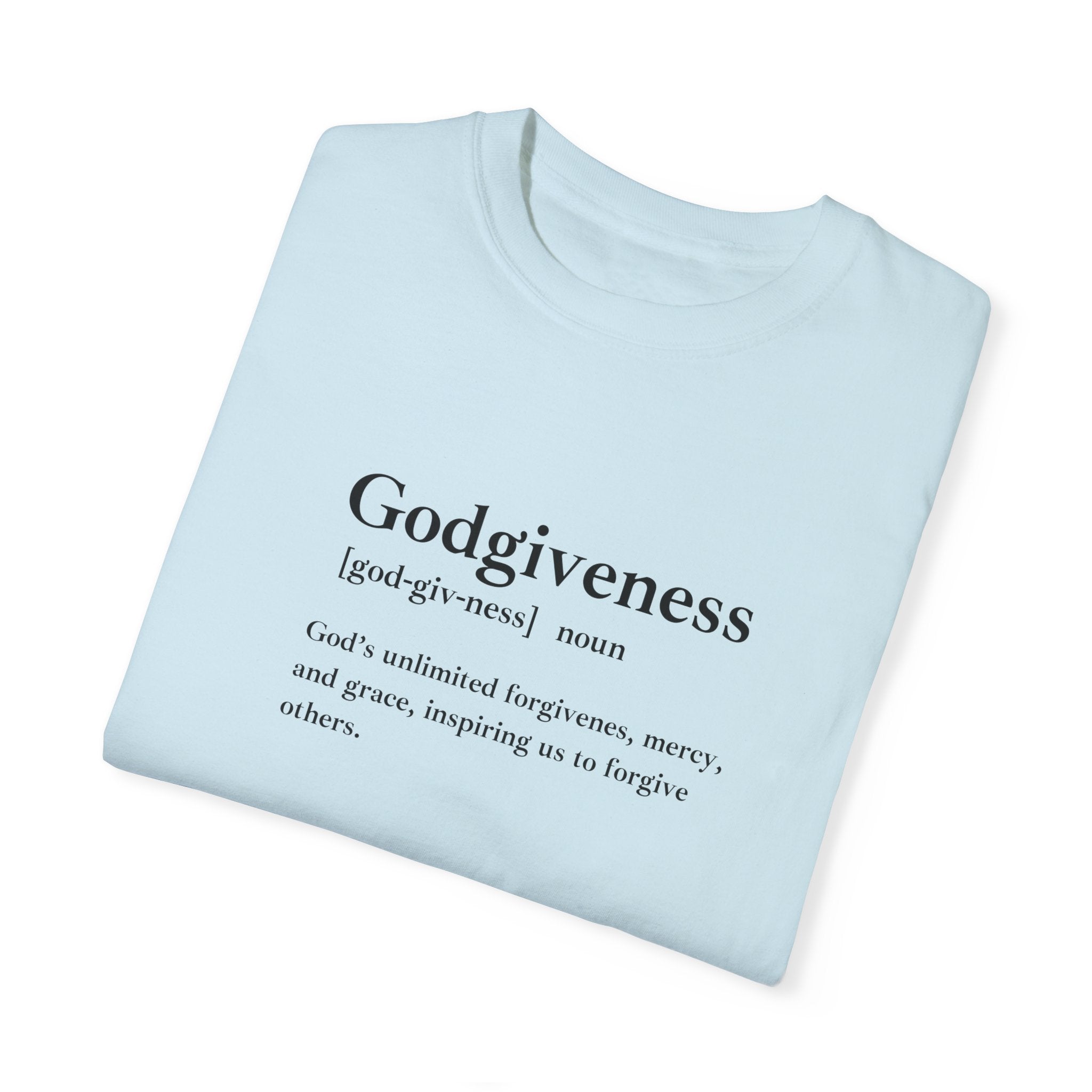 Godgiveness T-Shirt – Comfort Colors 1717 Garment-Dyed Tee