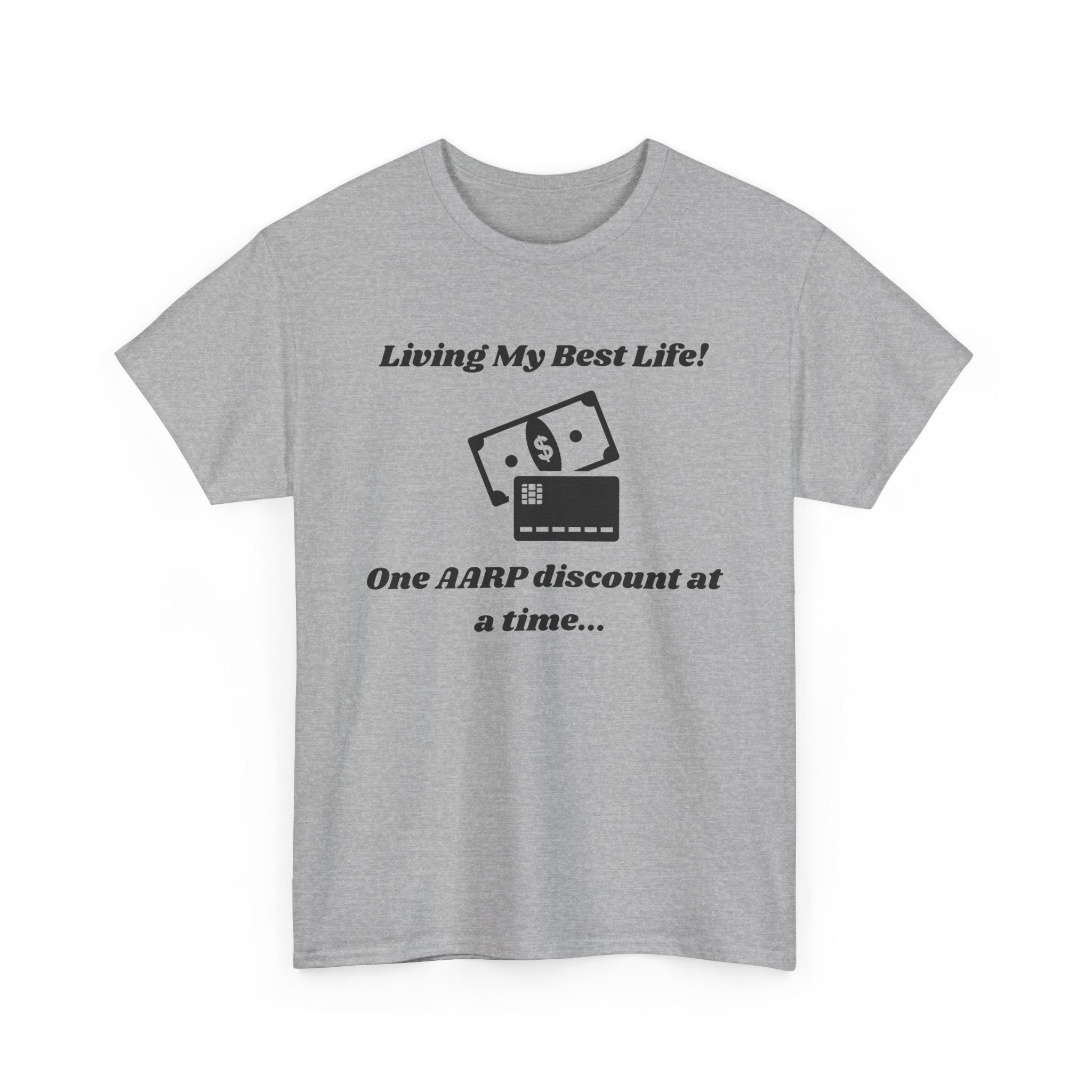 Living My Best Life T-Shirt - AARP Discount Humor Tee for Men and Women
