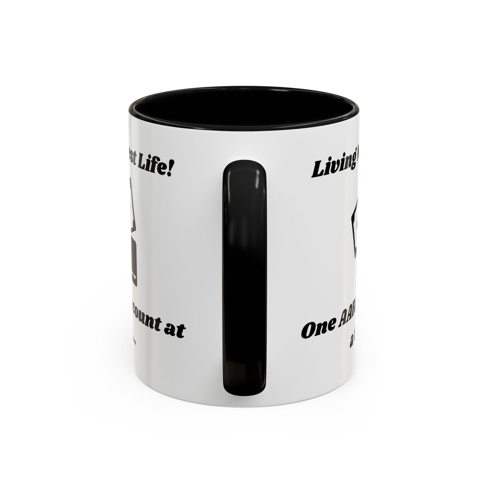 Living My Best Life! One AARP Discount at a Time Accent Coffee Mug (11oz, 15oz)