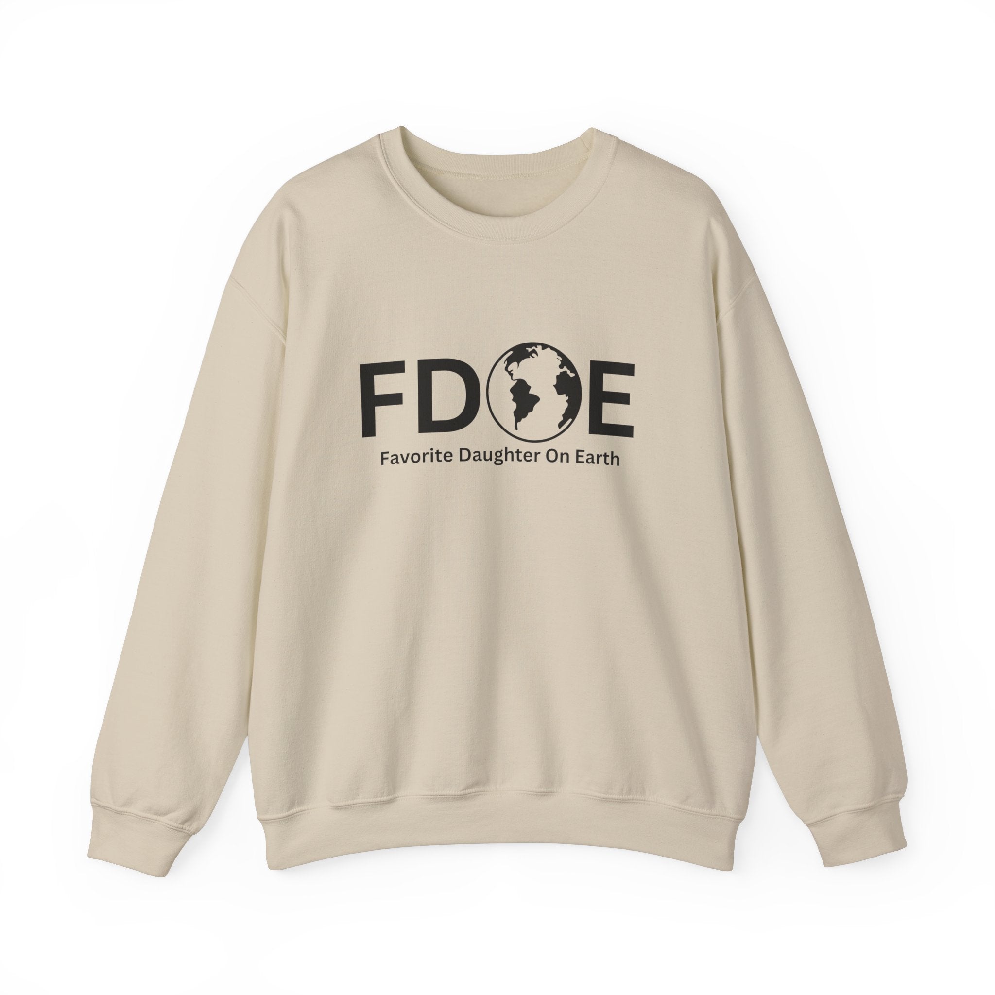 Favorite Daughter on Earth Crewneck Sweatshirt - (FDOE) Logo Sweatshirt for Women