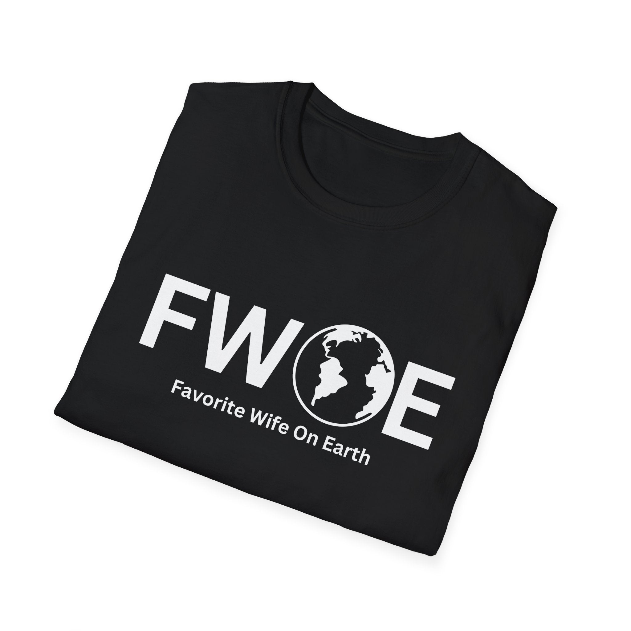Favorite Wife On Earth (FWOE) - Unisex Soft-Style T-Shirt