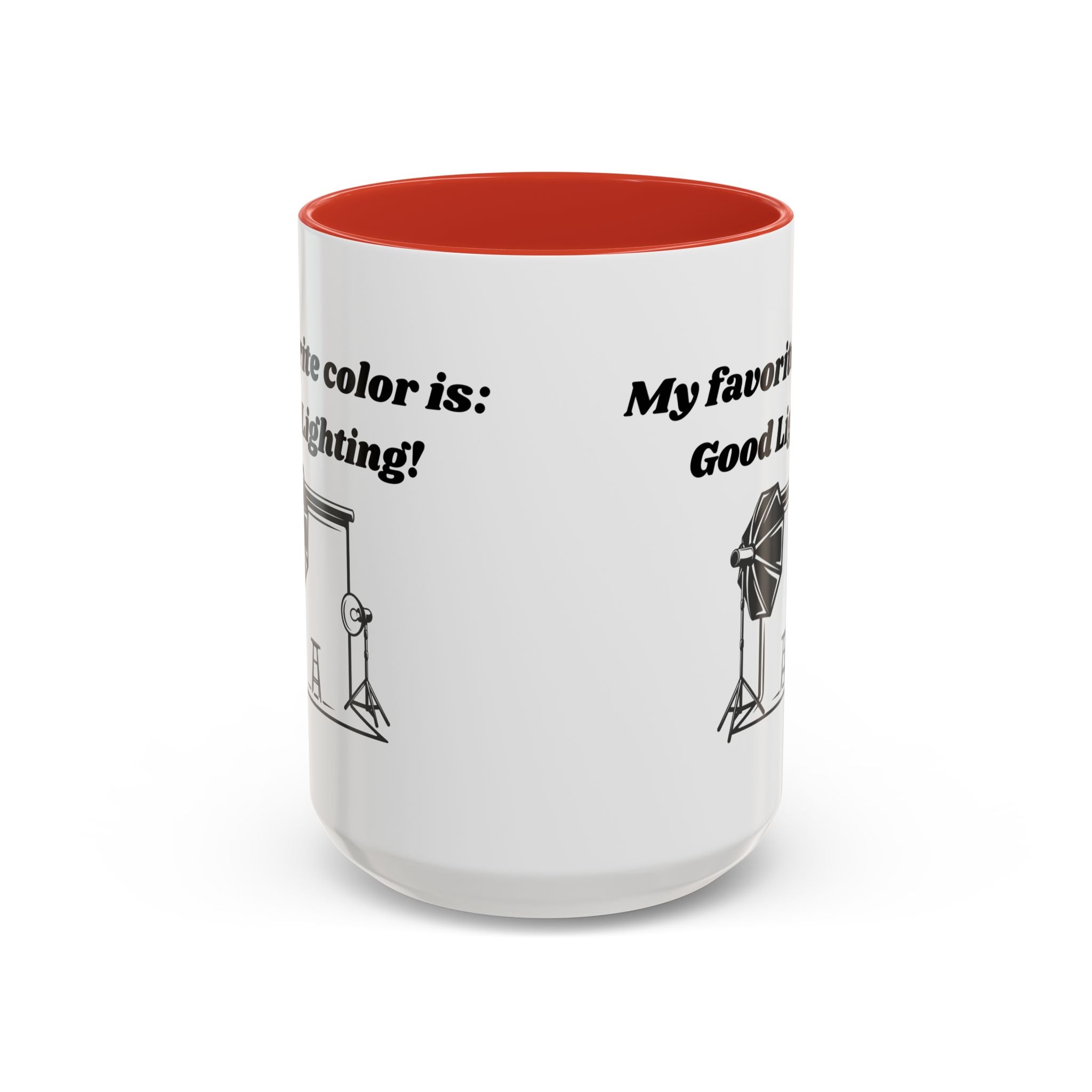My Favorite Color is Good Lighting Accent Coffee Mug (11oz, 15oz)