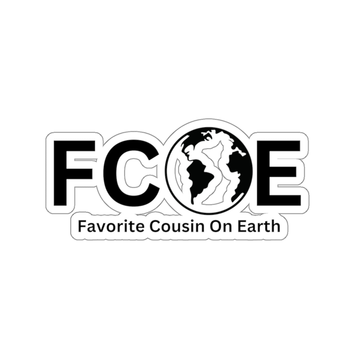 Favorite Cousin On Earth (FCOE) Kiss-Cut Stickers - Custom Vinyl Stickers for Creative Decor