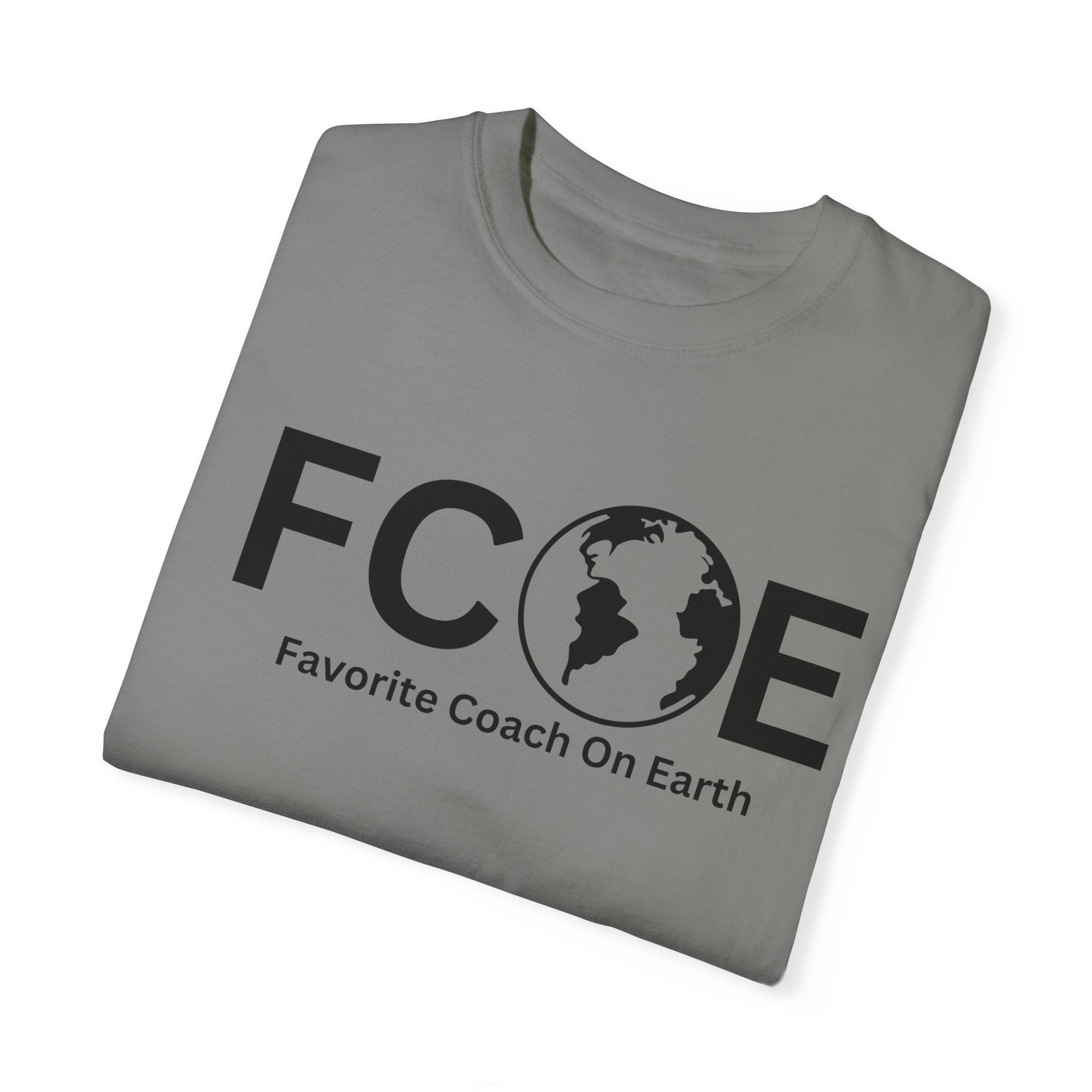 Favorite Coach On Earth (FCOE) - Comfort Colors 1717 Garment-Dyed T-Shirt