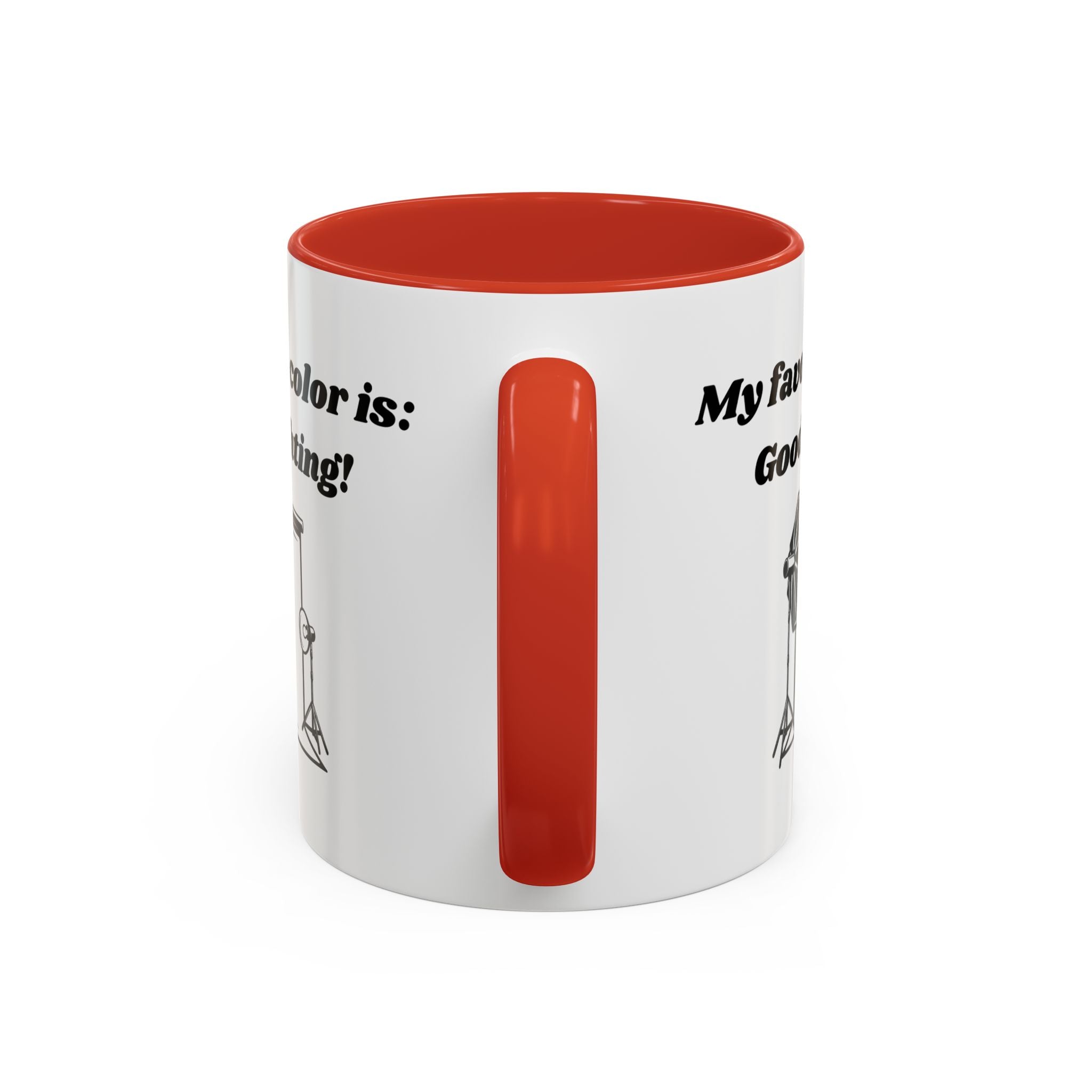 My Favorite Color is Good Lighting Accent Coffee Mug (11oz, 15oz)