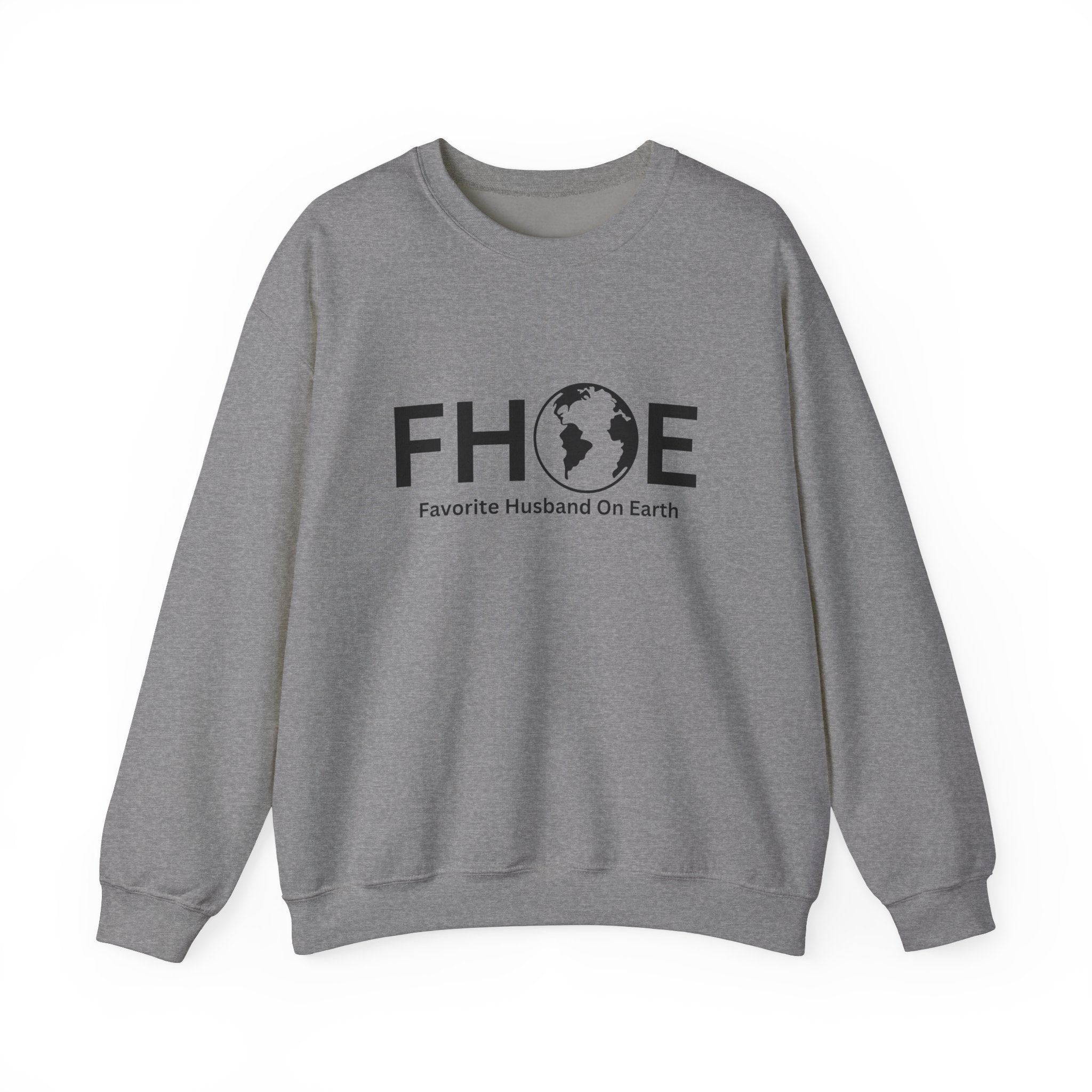 Favorite Husband On Earth (FHOE) Sweatshirt – Unisex Heavy Blend™ Crewneck