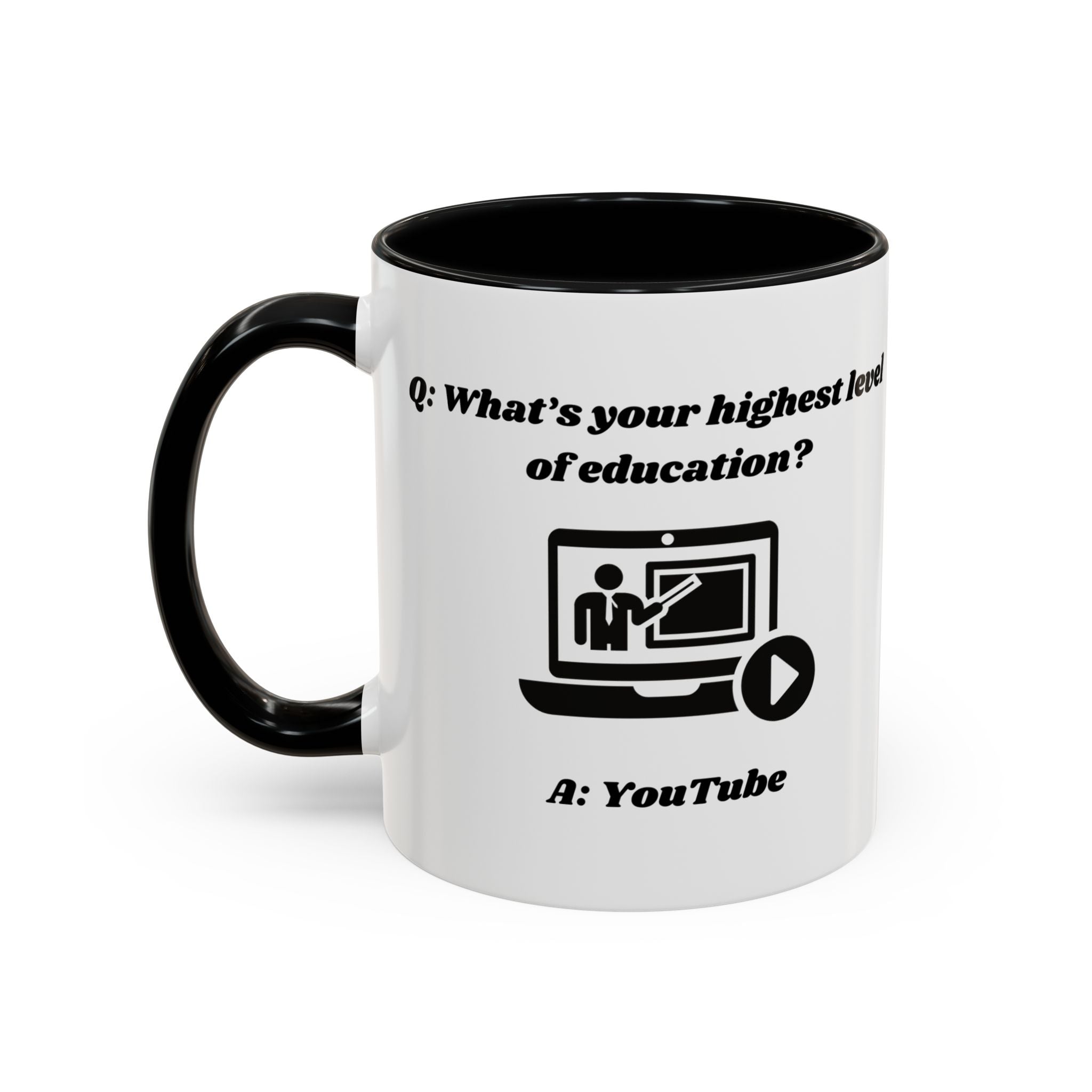 What's your highest level of education? YouTube Accent Coffee Mug (11oz, 15oz)
