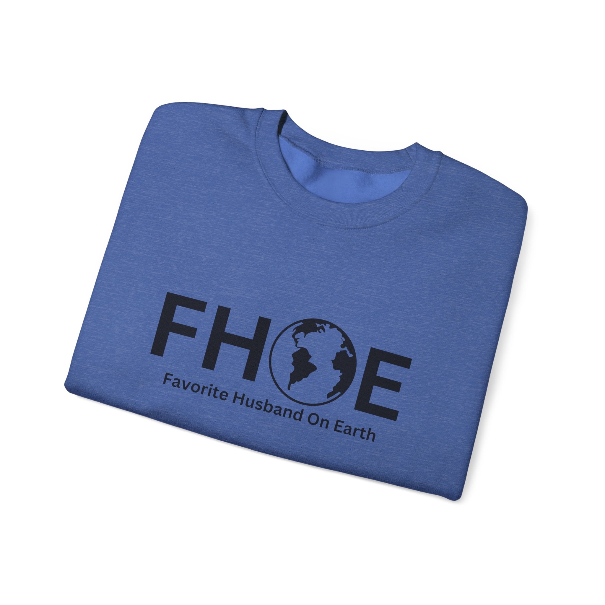 Favorite Husband On Earth (FHOE) Sweatshirt – Unisex Heavy Blend™ Crewneck