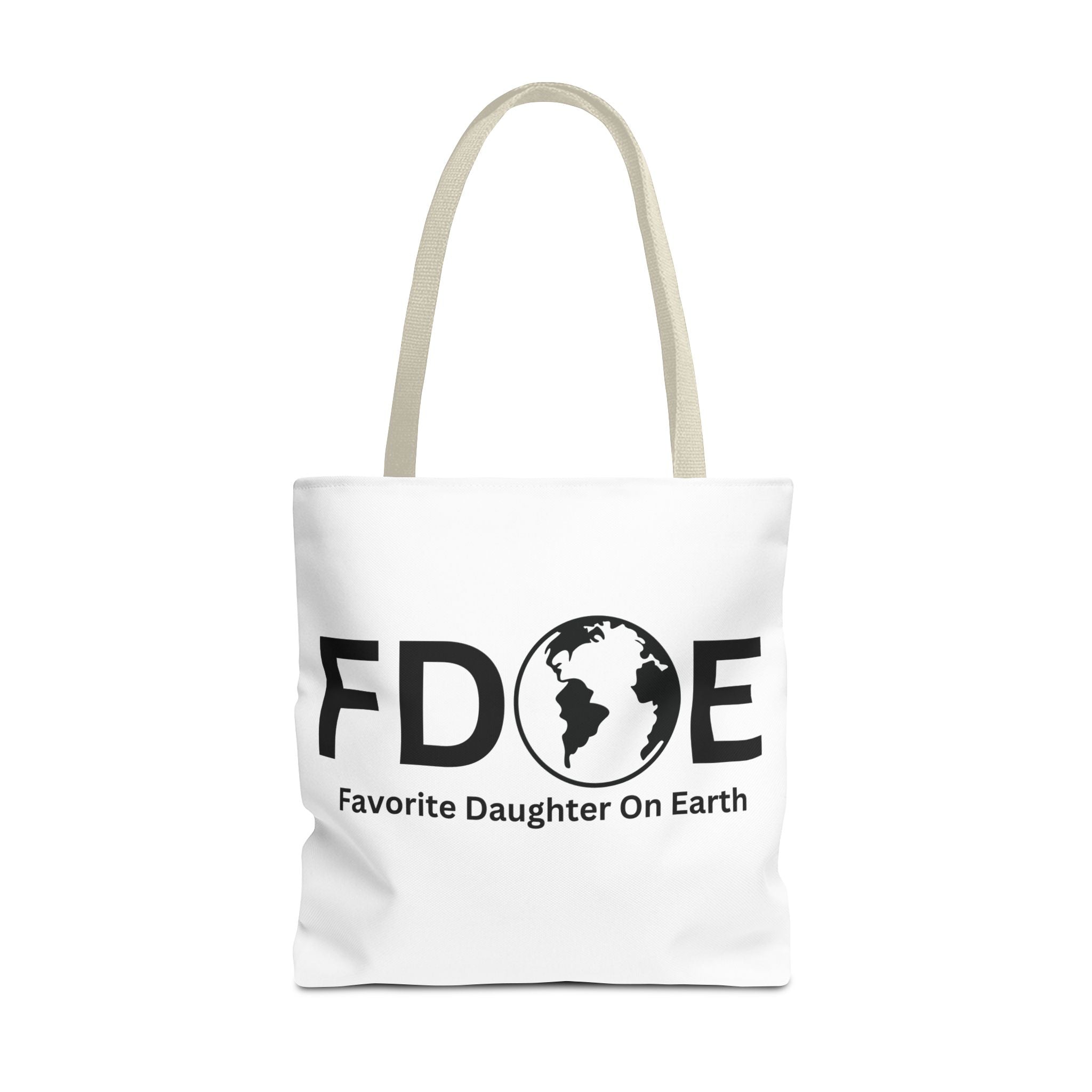 Favorite Daughter On Earth (FDOE) Tote Bag - Custom Printed Stylish and Functional Tote