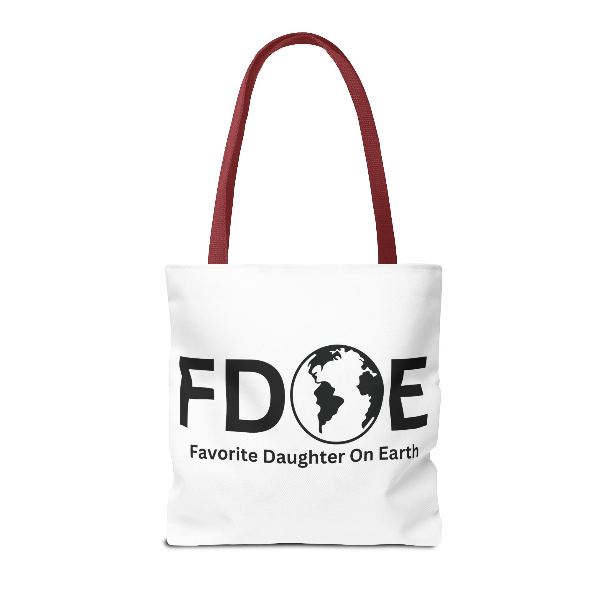Favorite Daughter On Earth (FDOE) Tote Bag - Custom Printed Stylish and Functional Tote