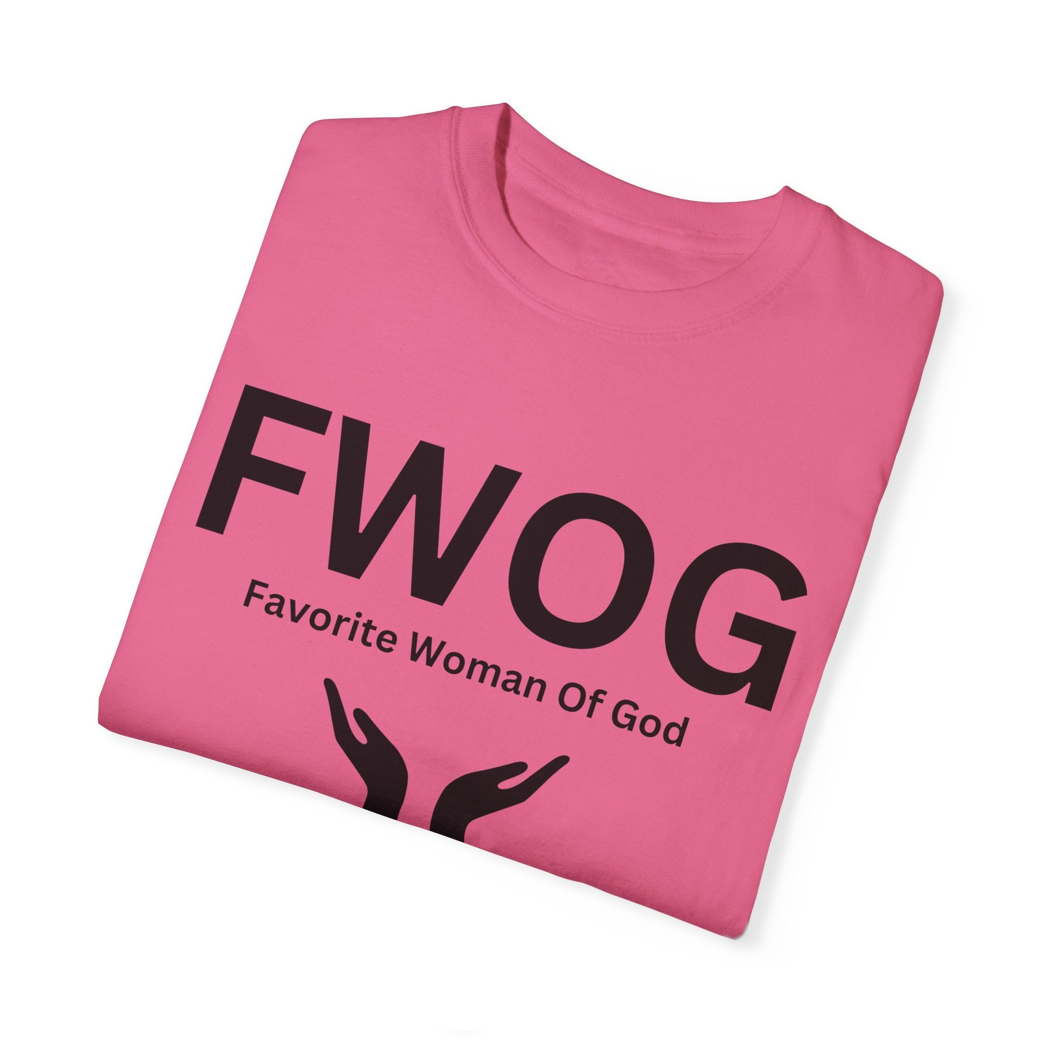 Favorite Woman of God (FWOG) T-Shirt – Comfort Colors 1717 Garment-Dyed Tee