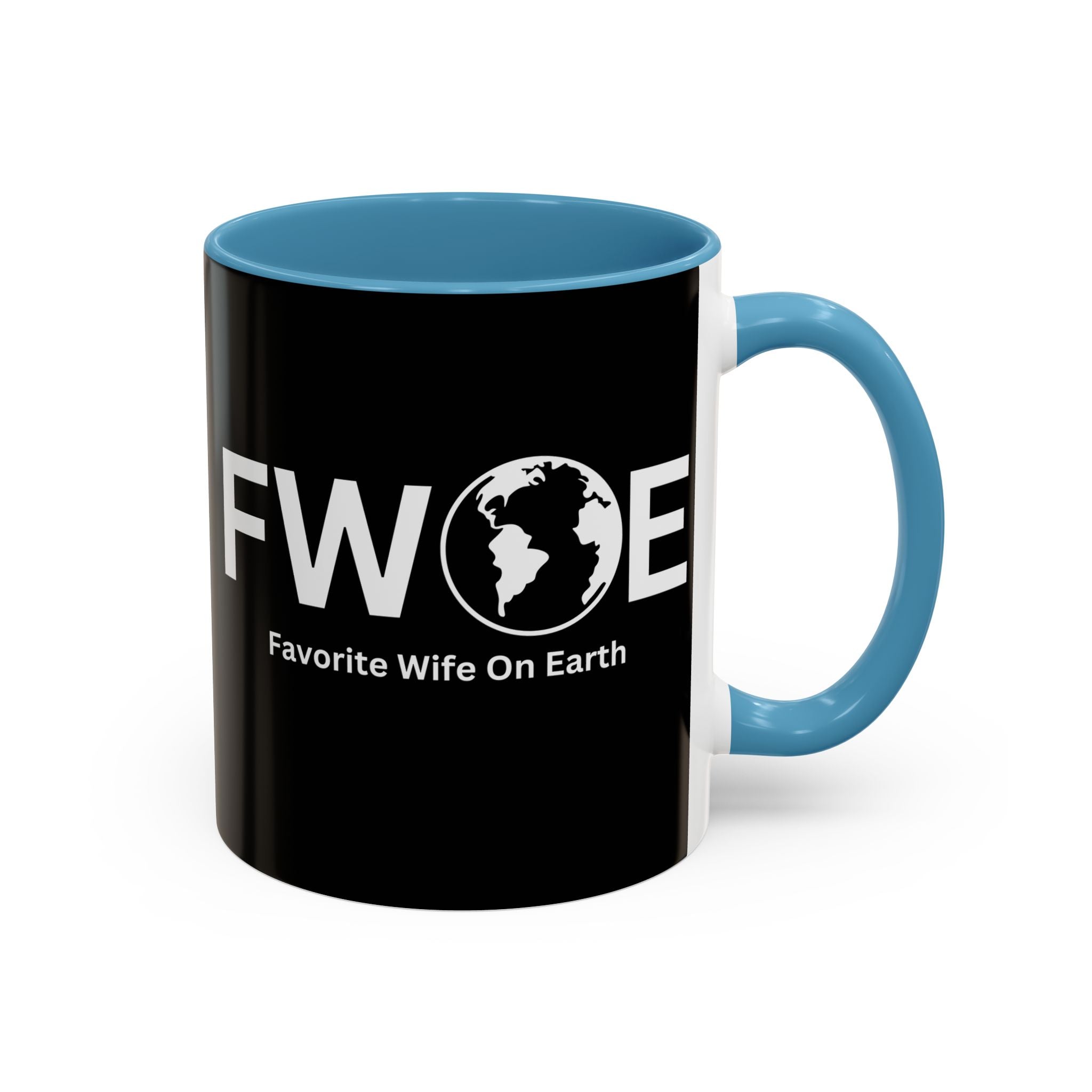 Favorite Wife On Earth (FWOE) Accent Coffee Mug (11oz, 15oz)