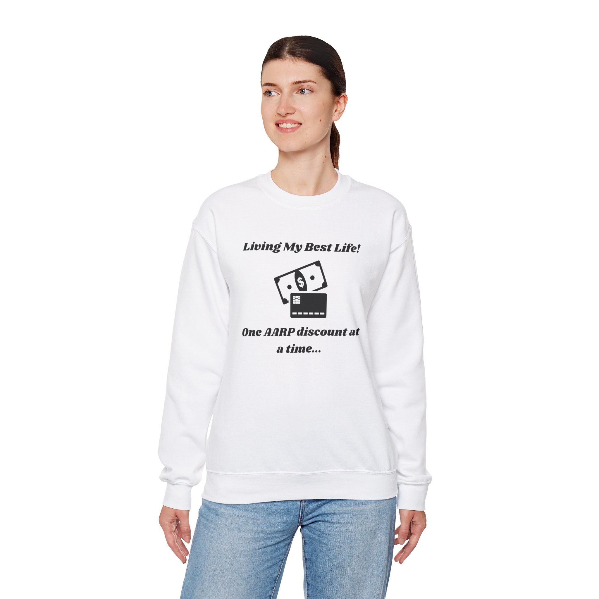 Living My Best Life Sweatshirt - AARP Discount Humor Crewneck Sweatshirt for Men and Women