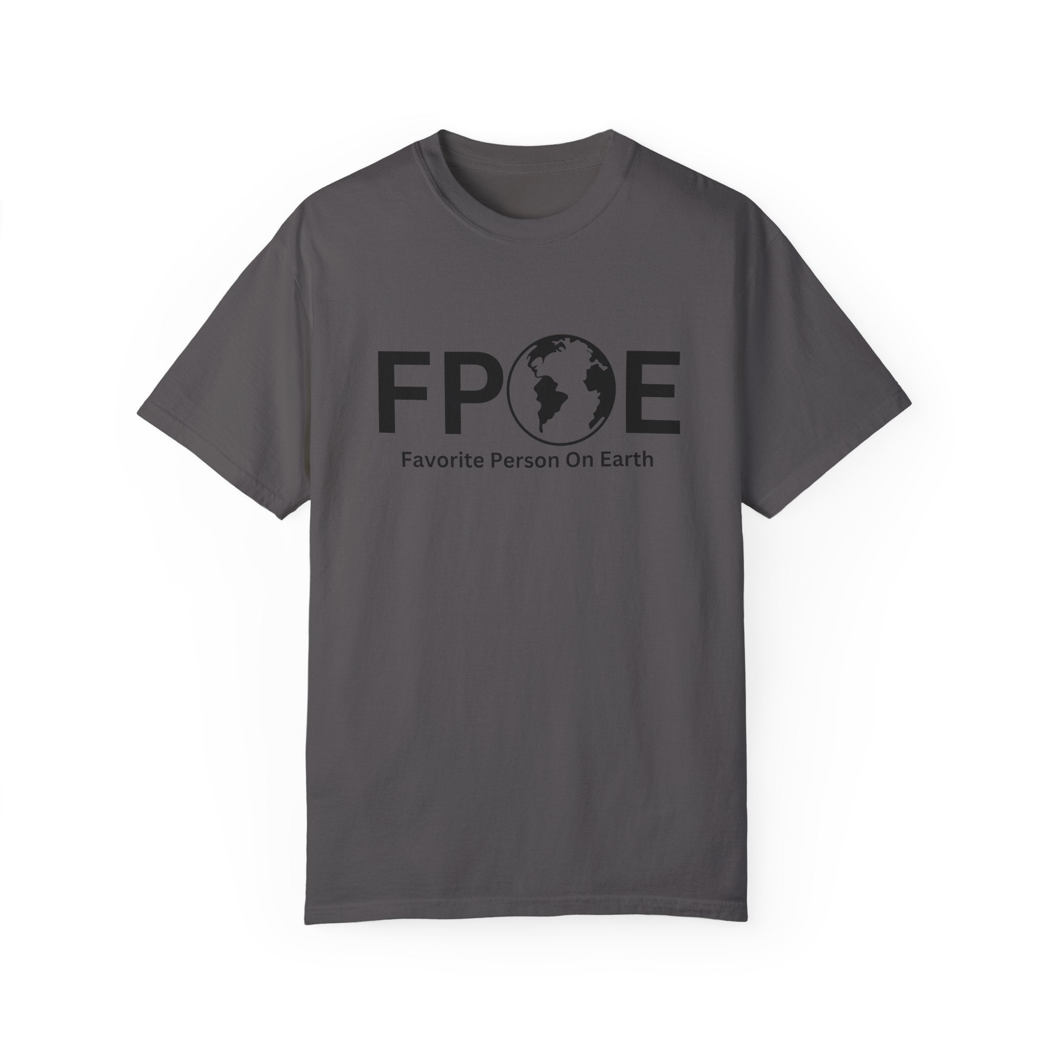 Favorite Person On Earth (FPOE) T-Shirt – Unisex Soft-Style Tee