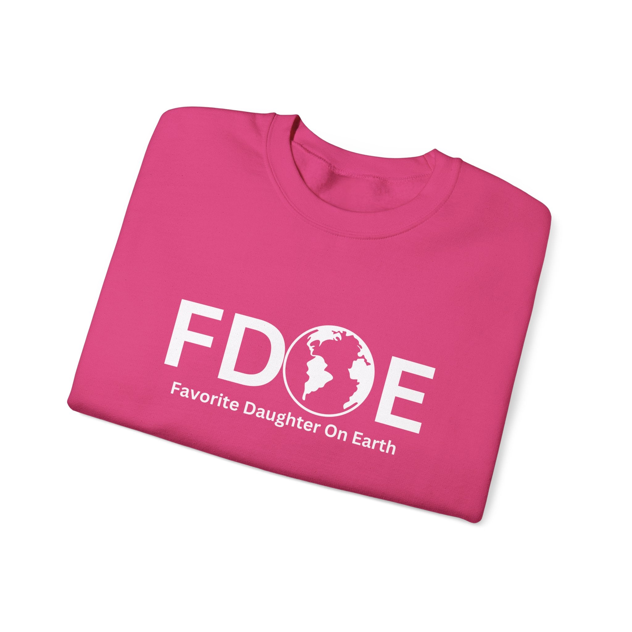 Favorite Daughter on Earth Crewneck Sweatshirt - (FDOE) Logo Sweatshirt for Women
