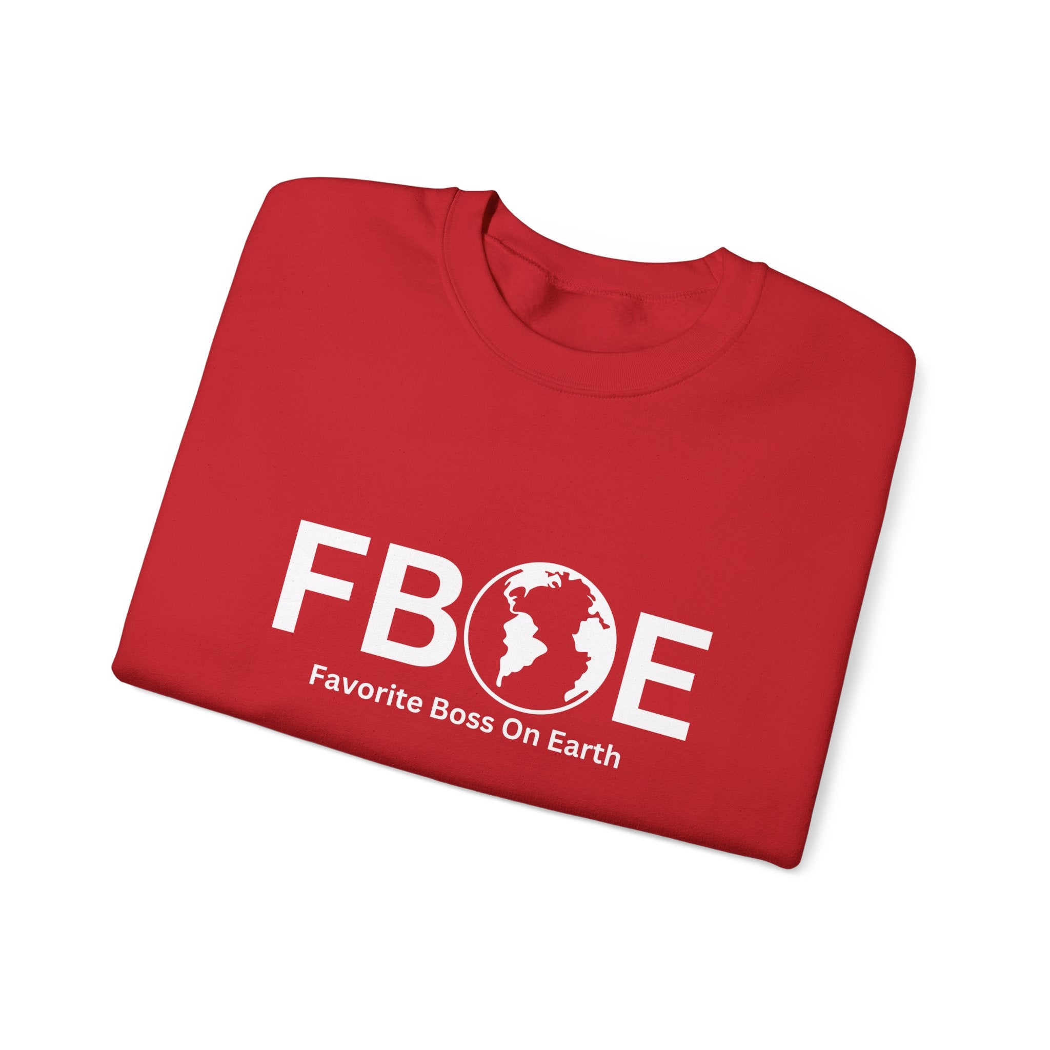 Favorite Boss On Earth (FBOE) - Unisex Heavy Blend Crewneck Sweatshirt