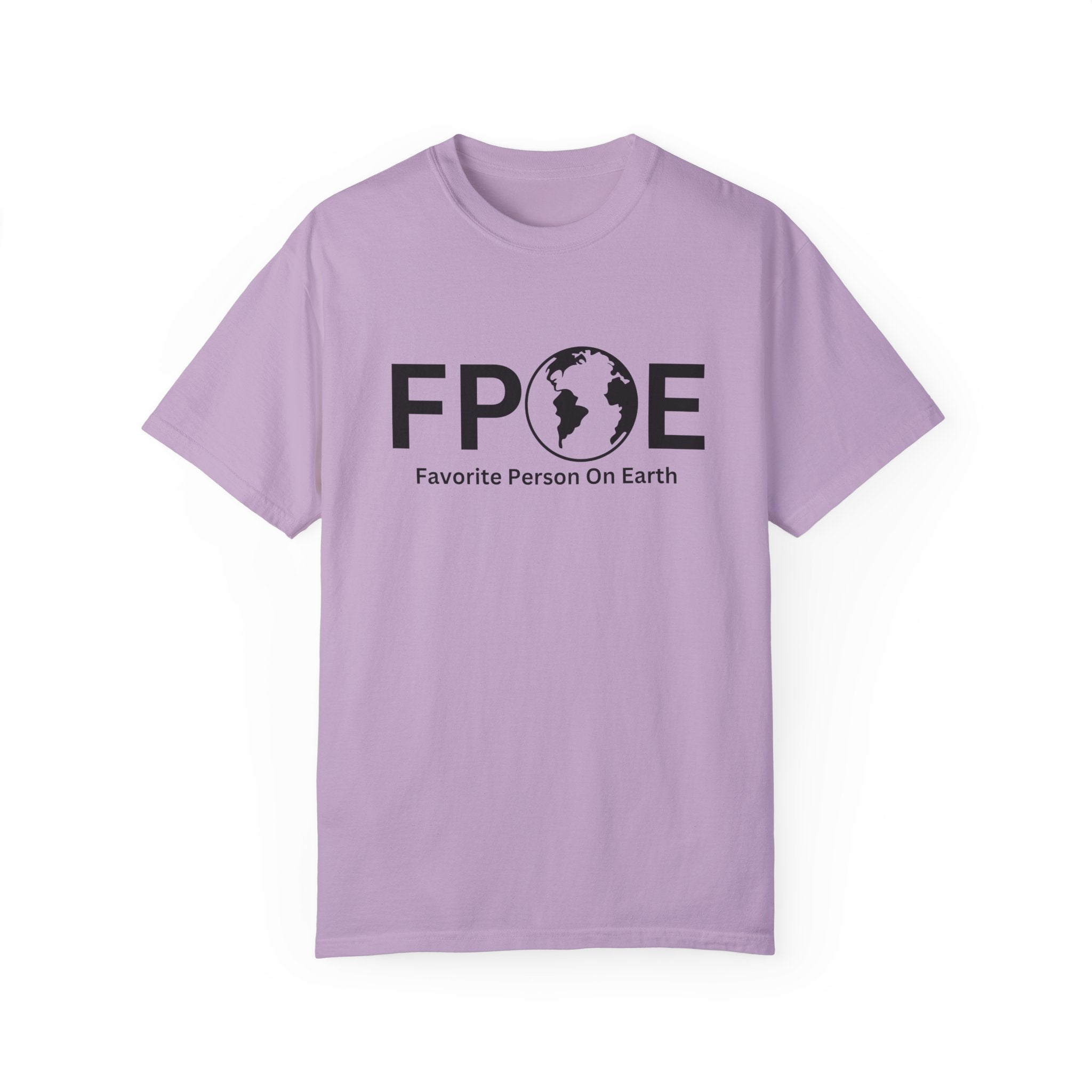Favorite Person On Earth (FPOE) T-Shirt – Unisex Soft-Style Tee