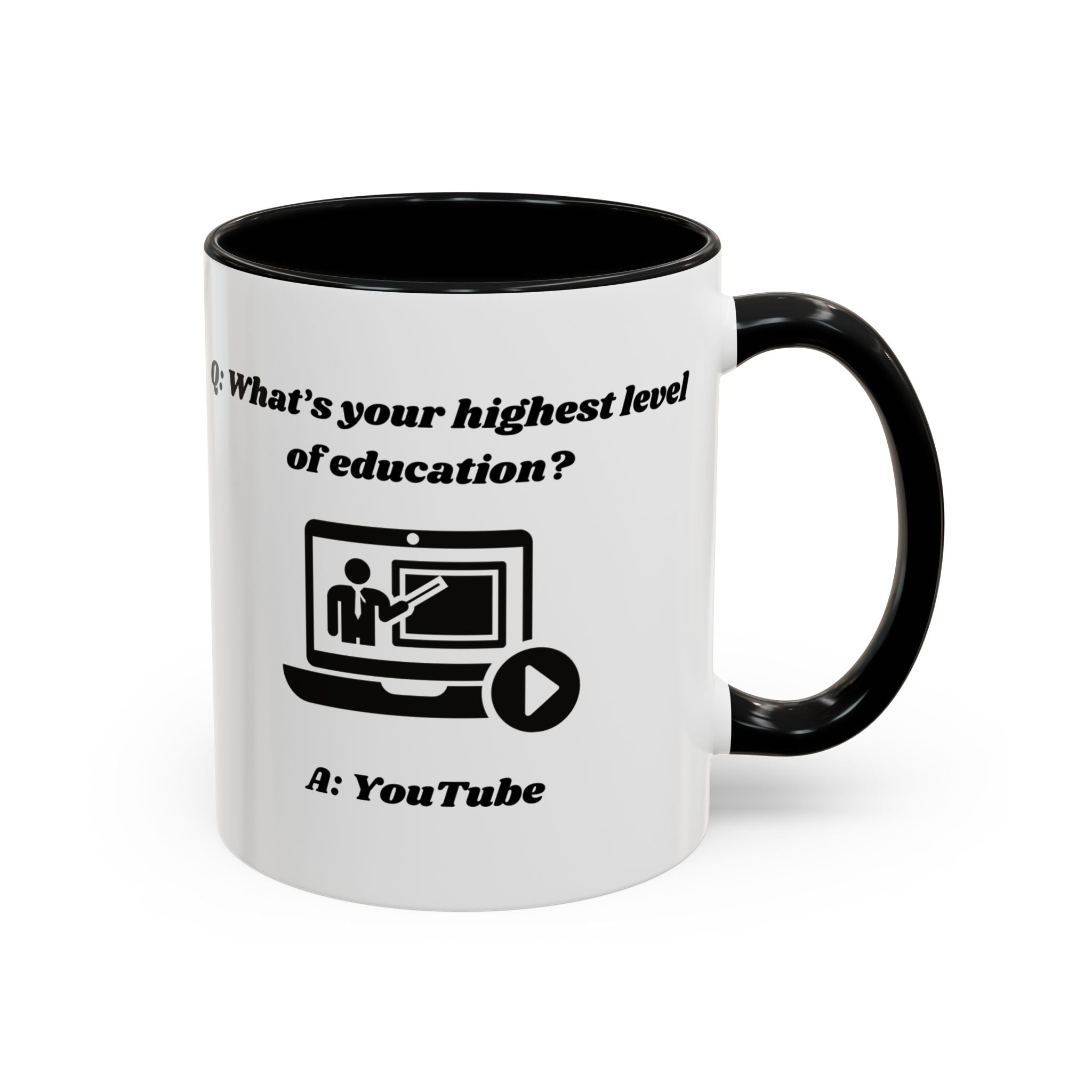 What's your highest level of education? YouTube Accent Coffee Mug (11oz, 15oz)