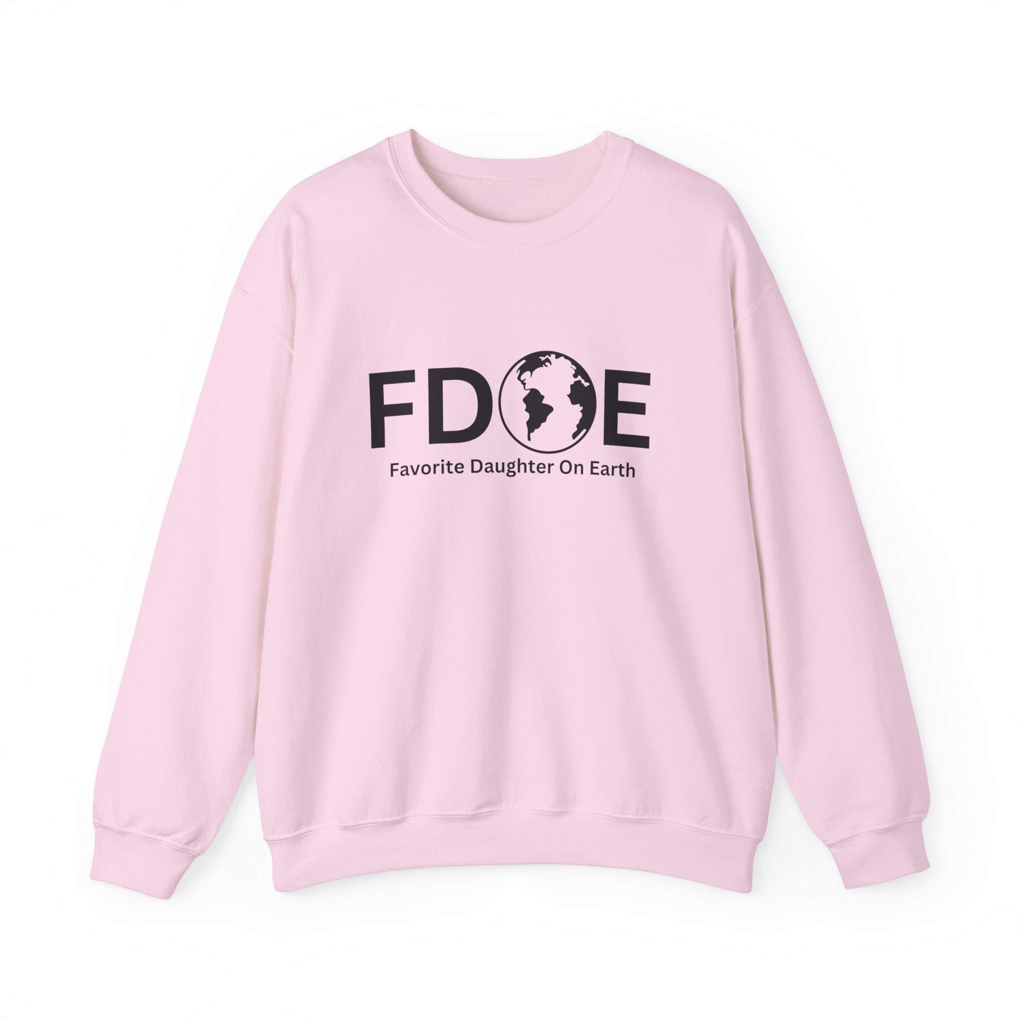 Favorite Daughter on Earth Crewneck Sweatshirt - (FDOE) Logo Sweatshirt for Women