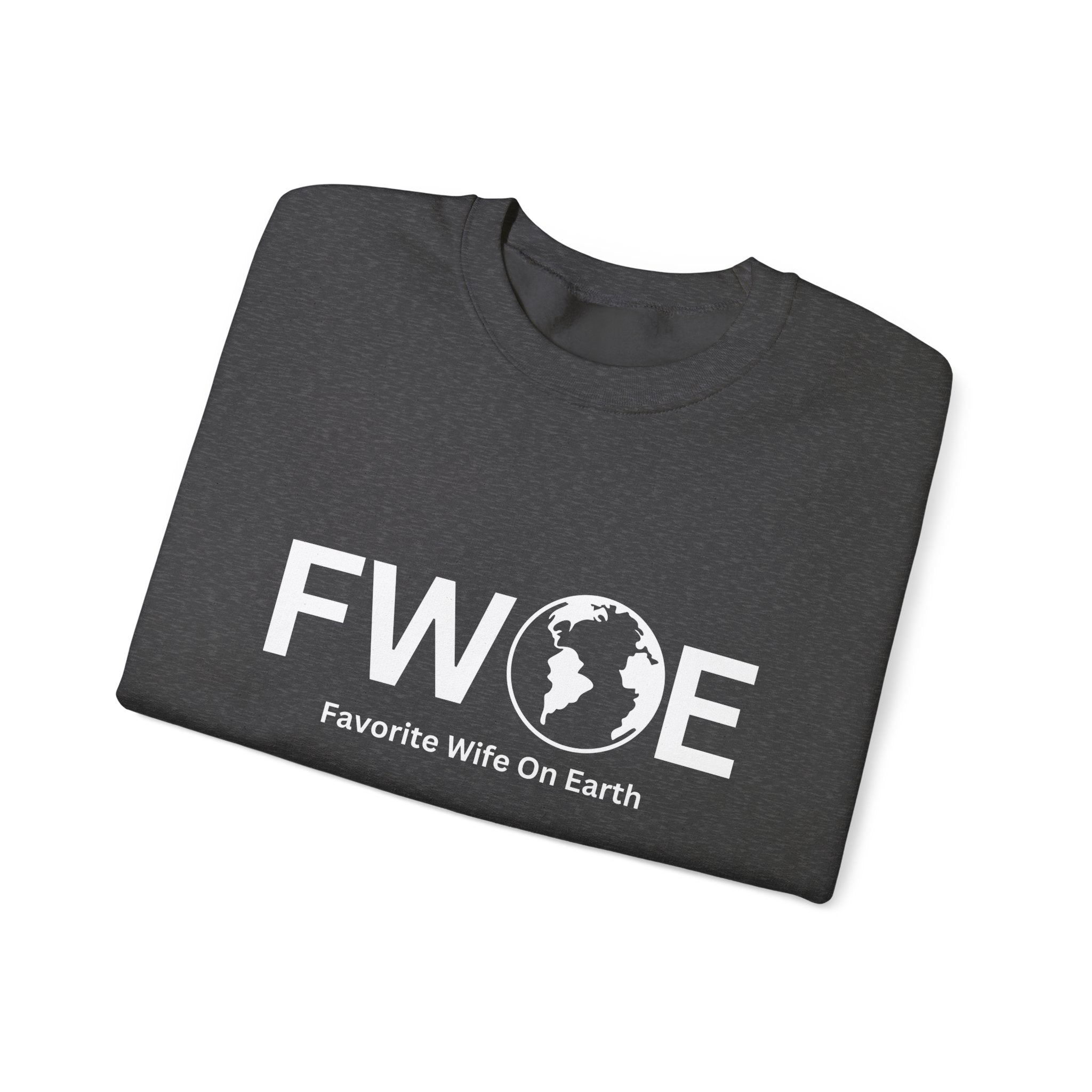 Favorite Wife On Earth (FWOE) Crewneck Sweatshirt - Cozy and Stylish Hoodie for Cold Days