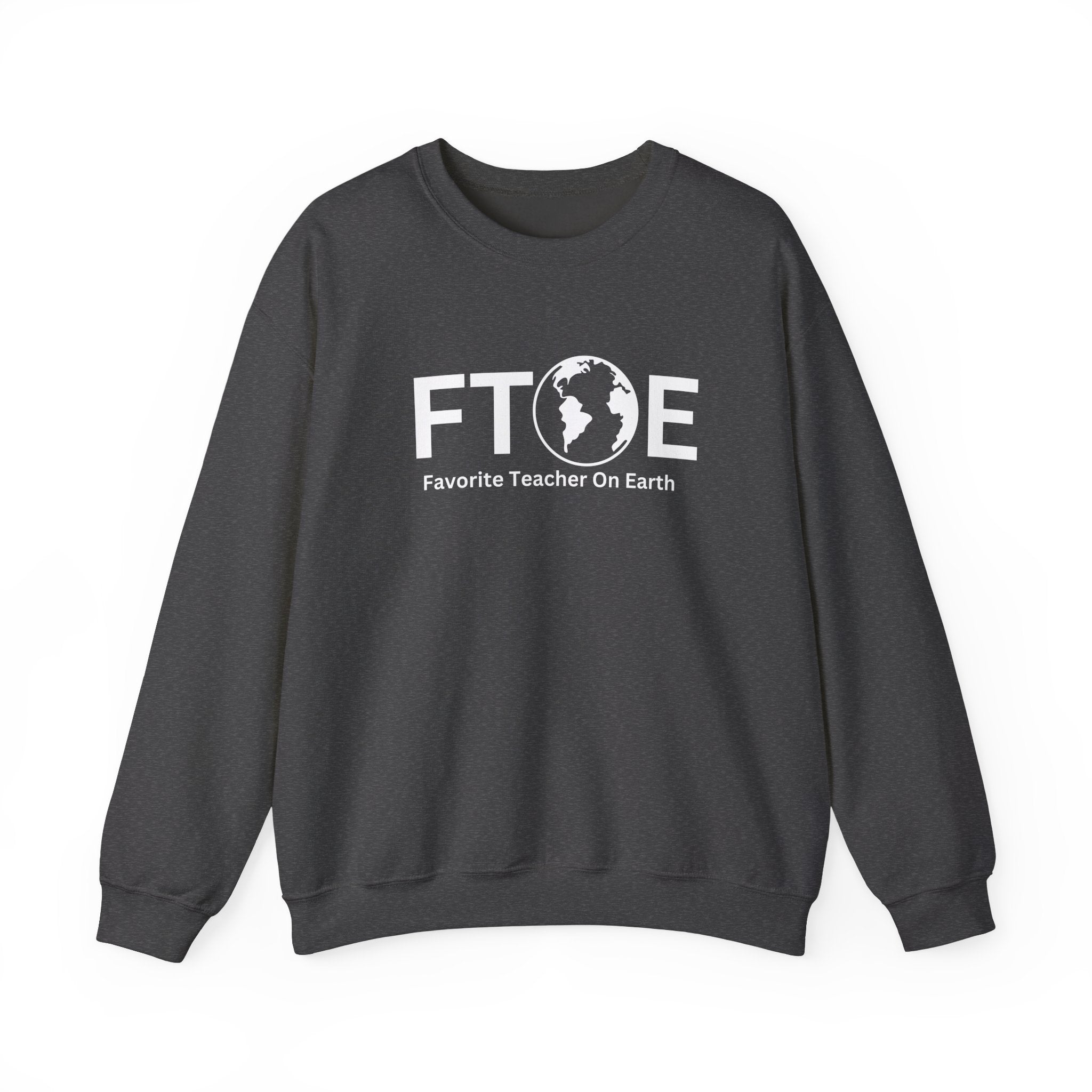 Favorite Teacher On Earth (FTOE) - Unisex Heavy Blend Crewneck Sweatshirt