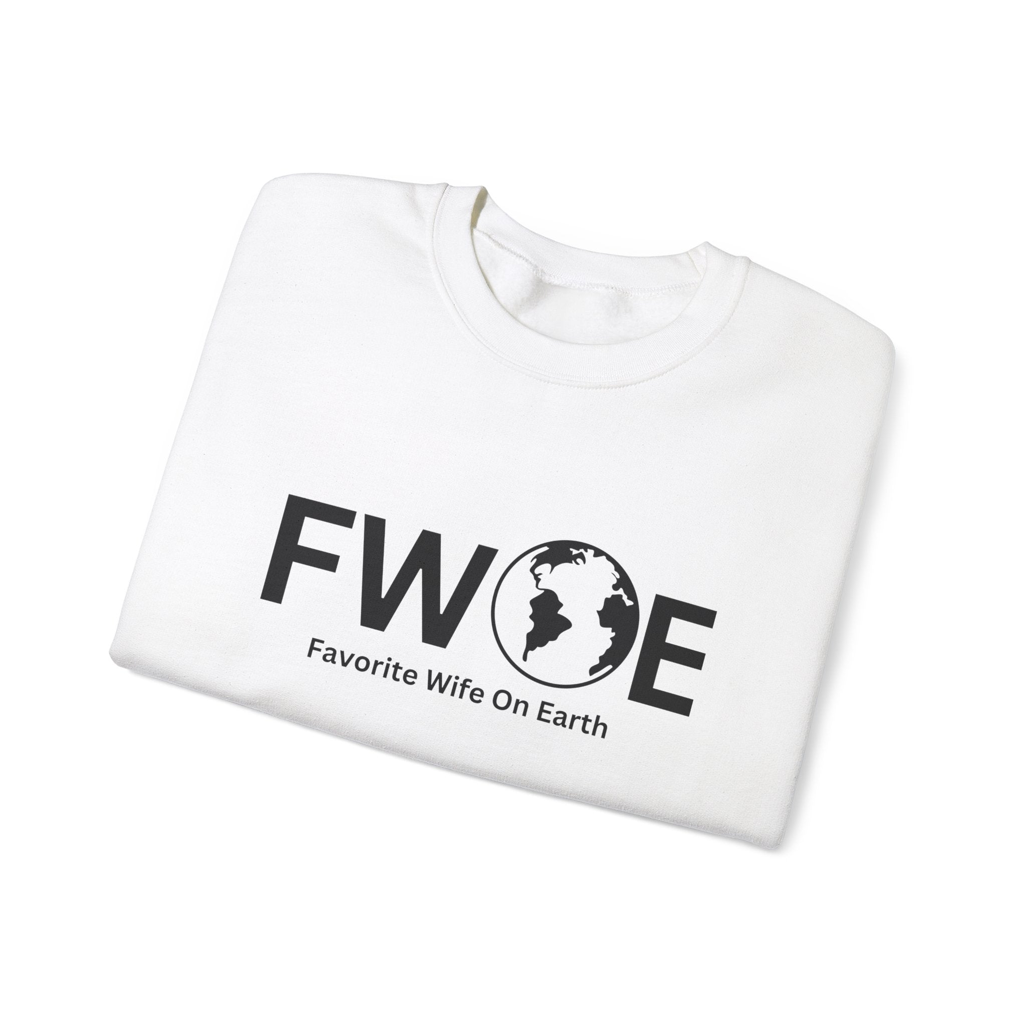 Favorite Wife On Earth (FWOE) Crewneck Sweatshirt - Cozy and Stylish Hoodie for Cold Days