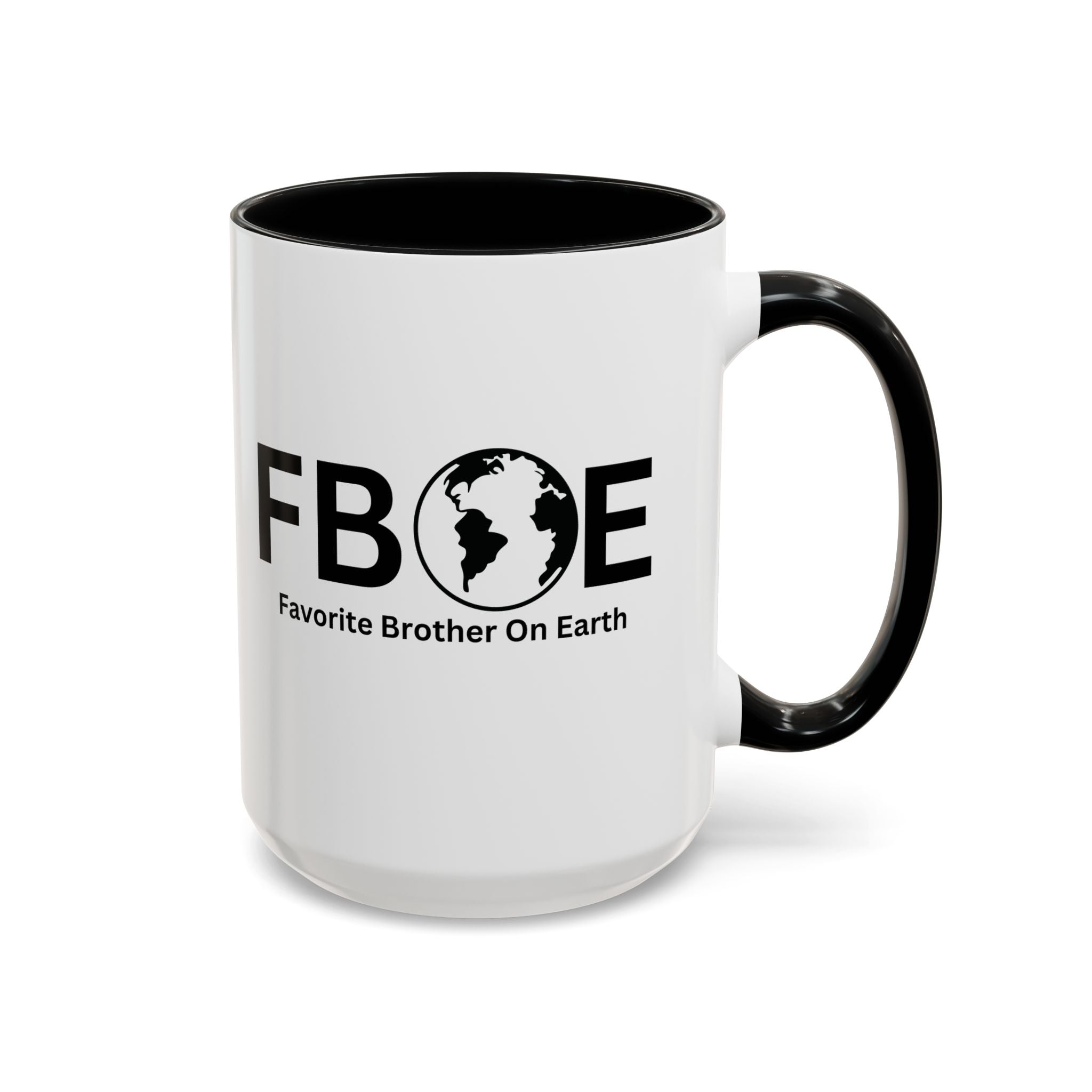 Favorite Brother On Earth (FBOE) Accent Coffee Mug (11oz, 15oz)
