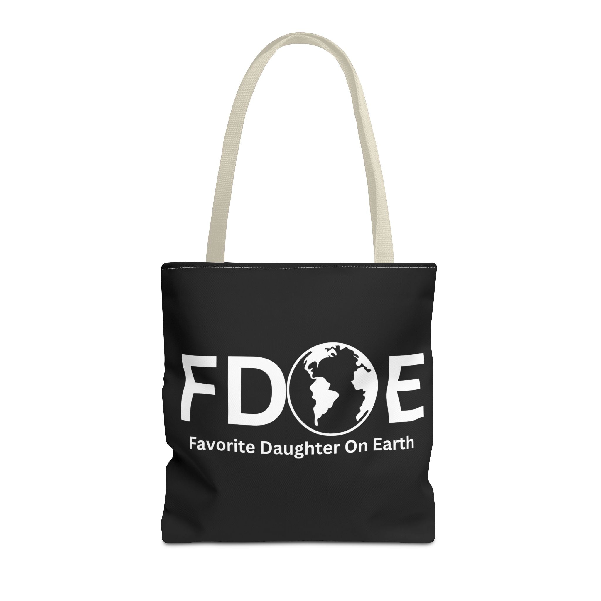 Favorite Daughter On Earth (FDOE) Tote Bag - Custom Printed Stylish and Functional Tote