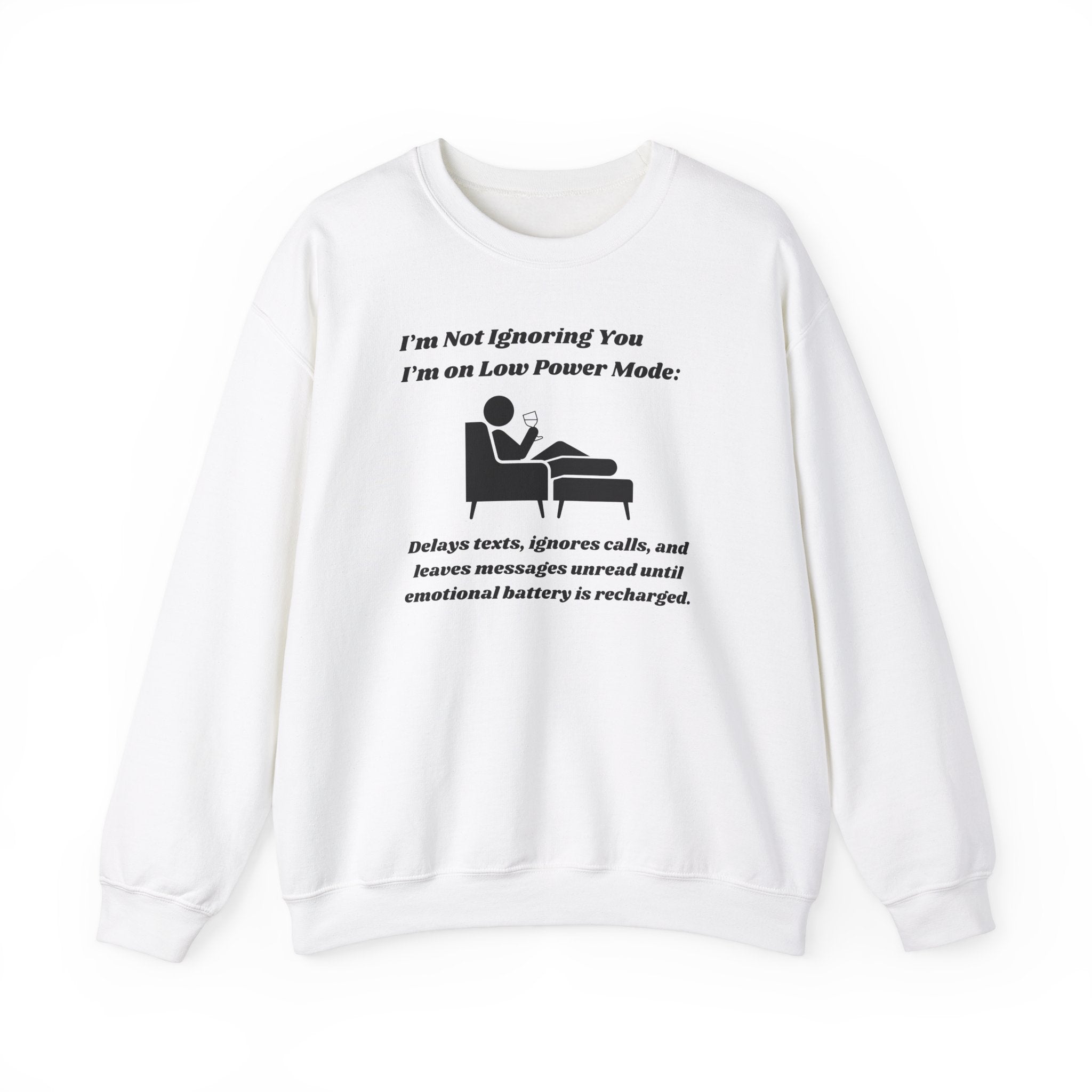 I'm Not Ignoring You—I'm on Low Power Mode Unisex Heavy Blend Crewneck Sweatshirt