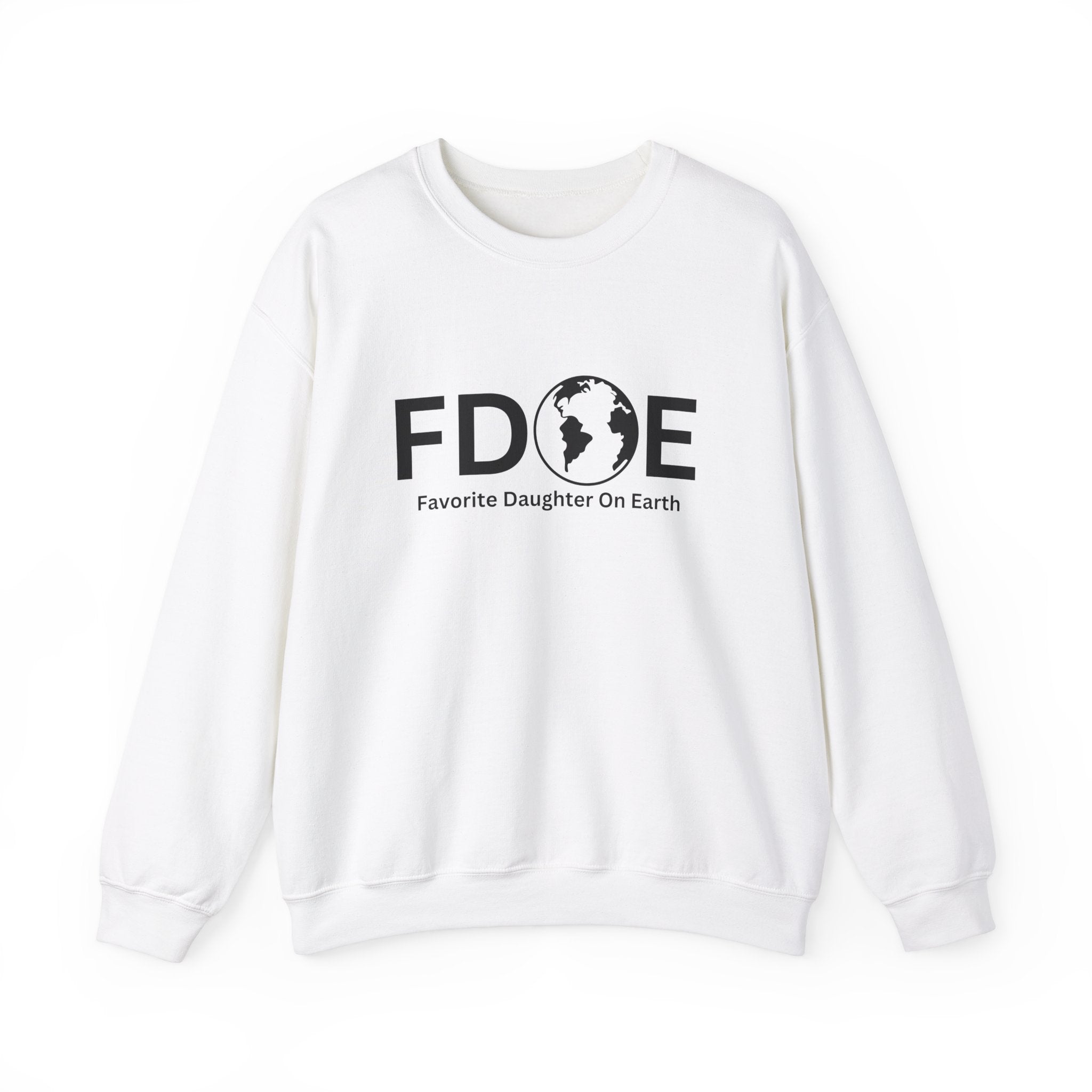 Favorite Daughter on Earth Crewneck Sweatshirt - (FDOE) Logo Sweatshirt for Women