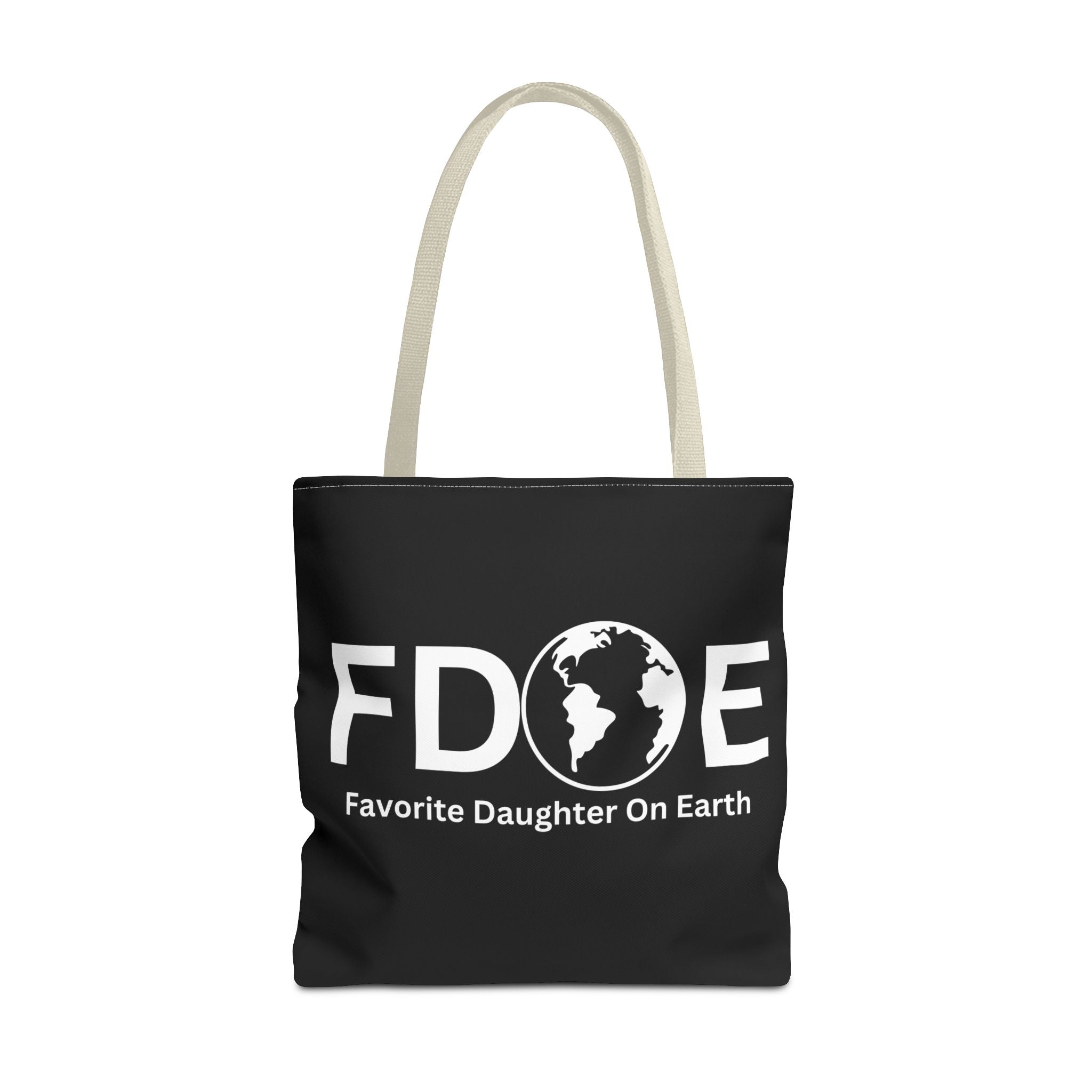 Favorite Daughter On Earth (FDOE) Tote Bag - Custom Printed Stylish and Functional Tote