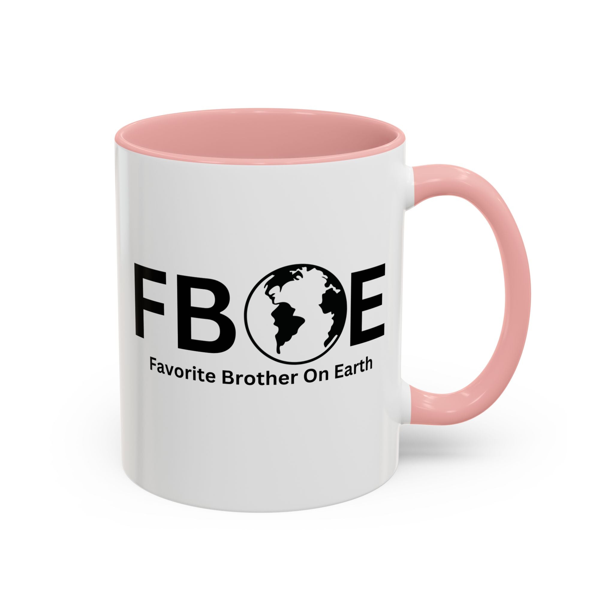 Favorite Brother On Earth (FBOE) Accent Coffee Mug (11oz, 15oz)