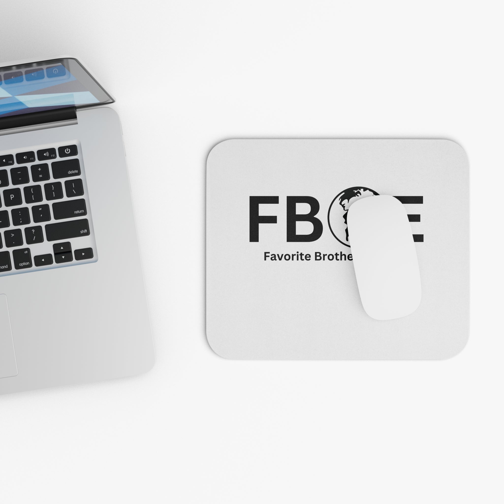 Favorite Brother On Earth (FBOE) Mouse Pad - Custom Personalized Gaming and Office Mouse Pad