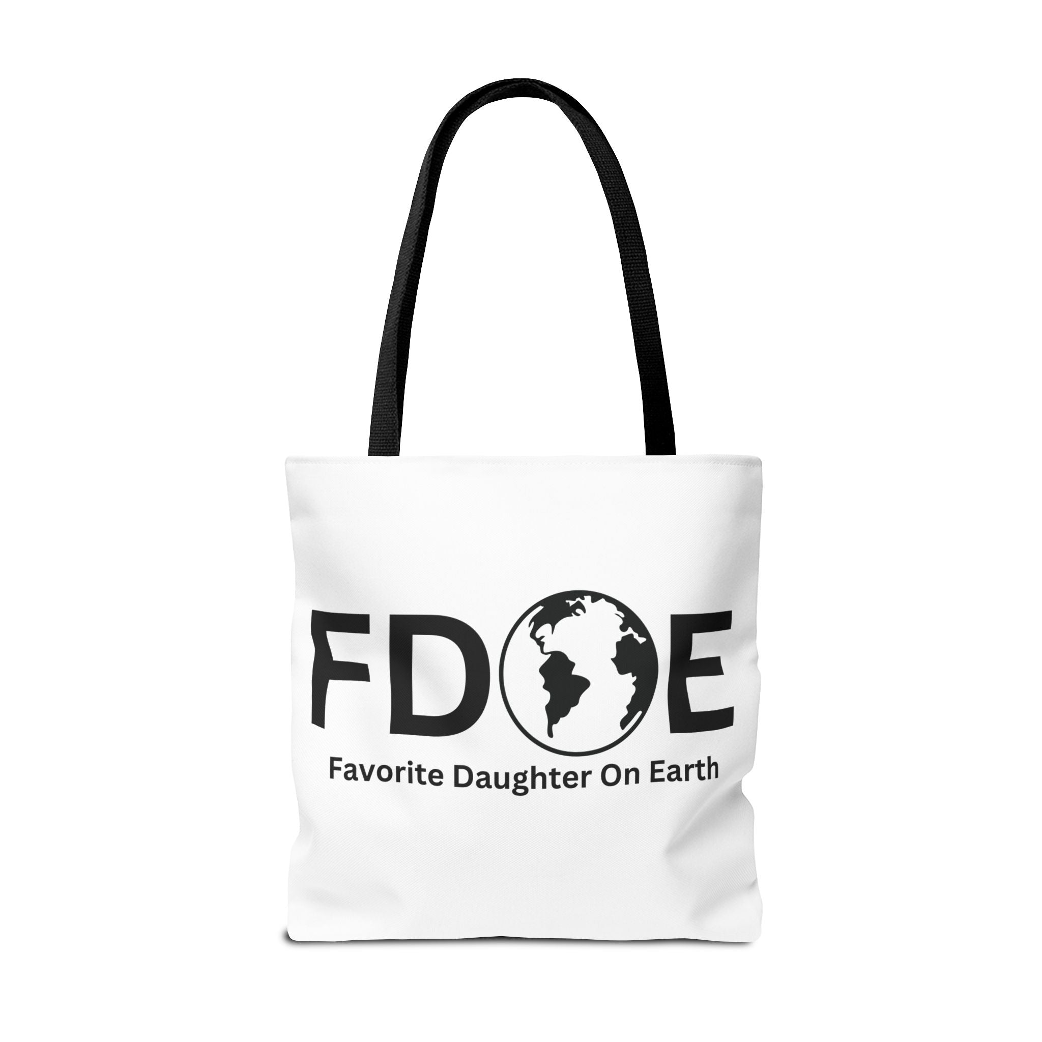 Favorite Daughter On Earth (FDOE) Tote Bag - Custom Printed Stylish and Functional Tote