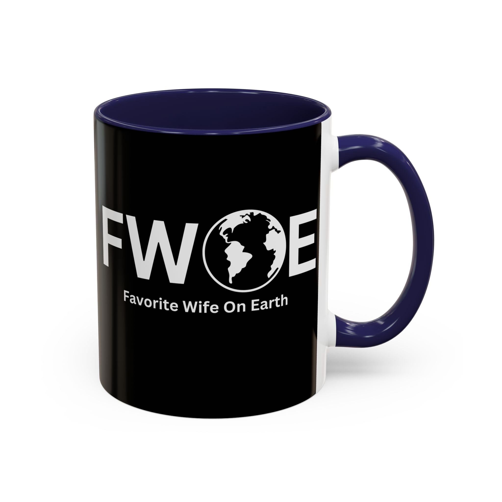 Favorite Wife On Earth (FWOE) Accent Coffee Mug (11oz, 15oz)