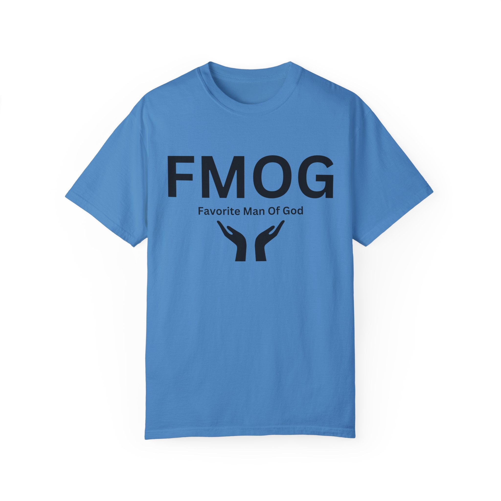 Favorite Man of God (FMOG) T-Shirt – Comfort Colors 1717 Garment-Dyed Tee