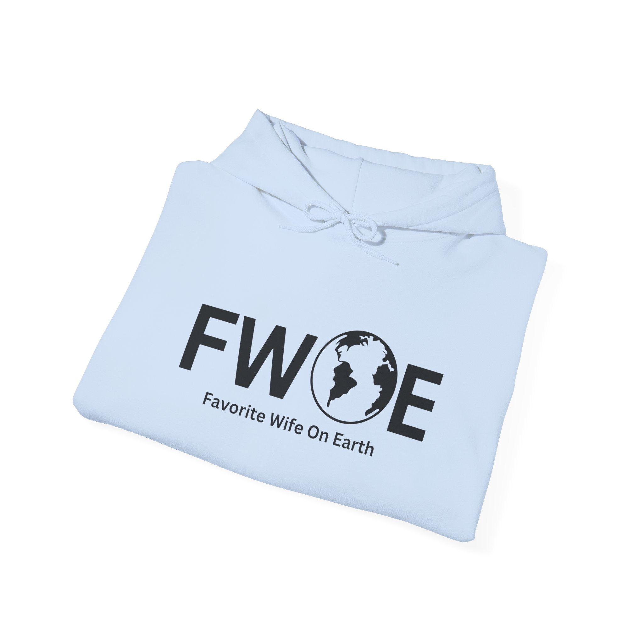 Favorite Wife On Earth (FWOE) Hooded Sweatshirt - Cozy and Stylish Hoodie for Cold Days