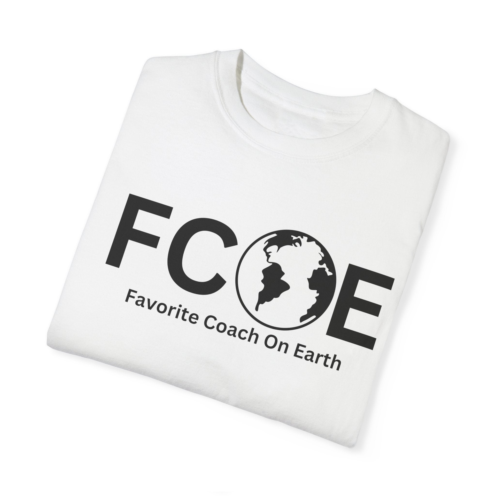Favorite Coach On Earth (FCOE) - Comfort Colors 1717 Garment-Dyed T-Shirt