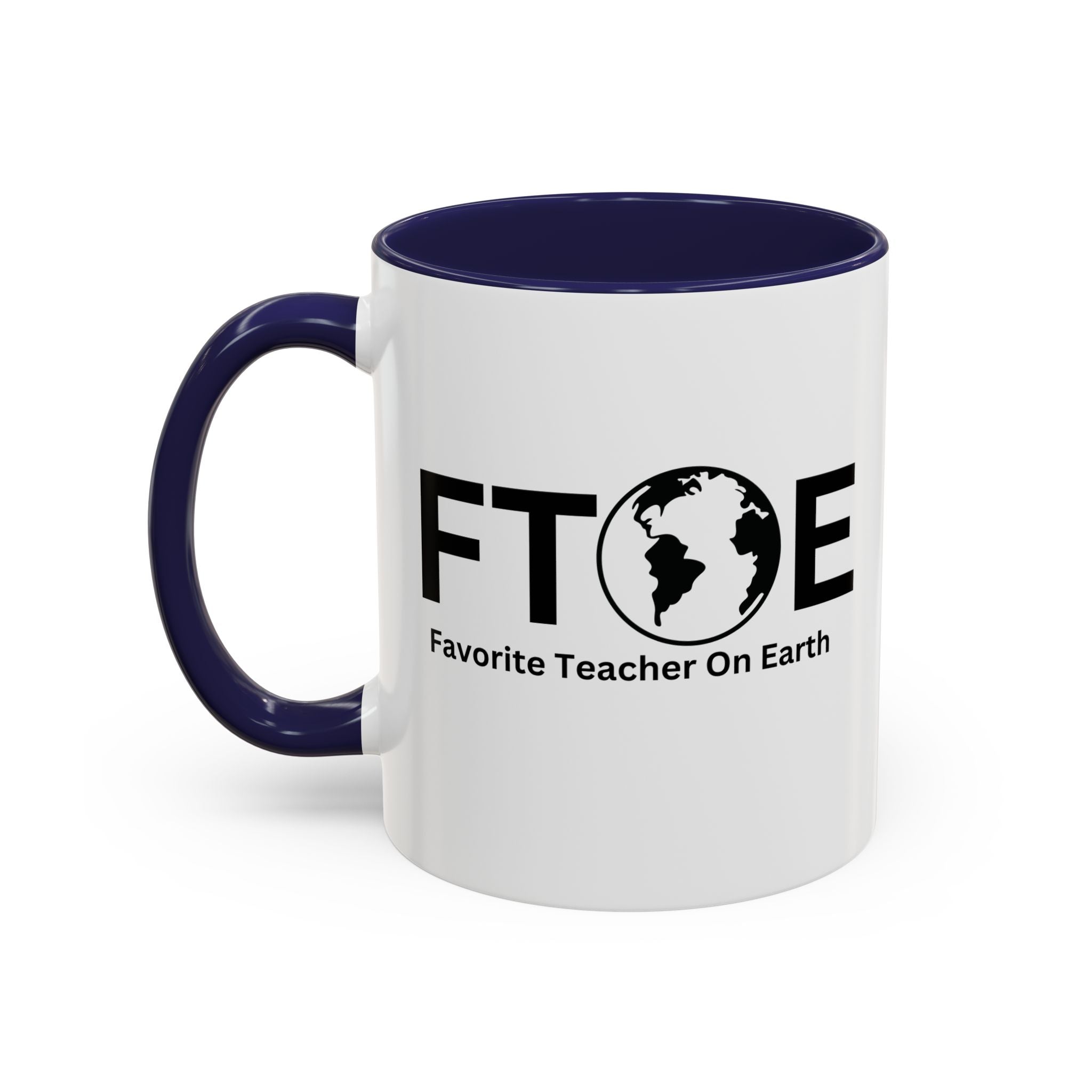 Favorite Teacher On Earth (FTOE) Accent Coffee Mug (11oz, 15oz)