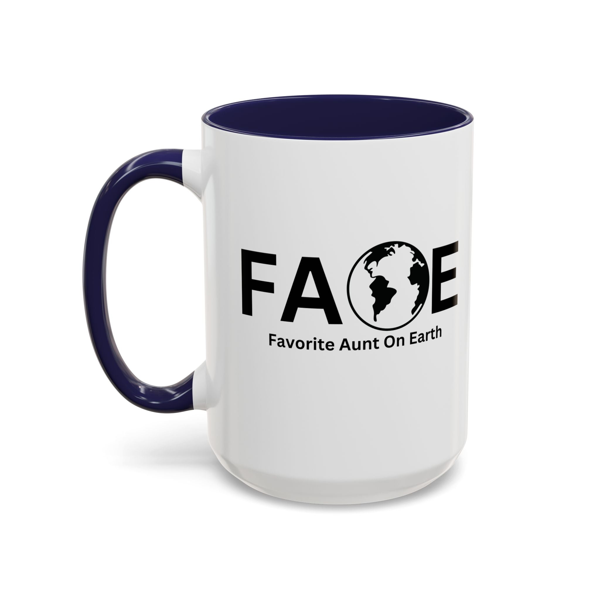 Favorite Aunt On Earth (FAOE) Accent Coffee Mug (11oz, 15oz)