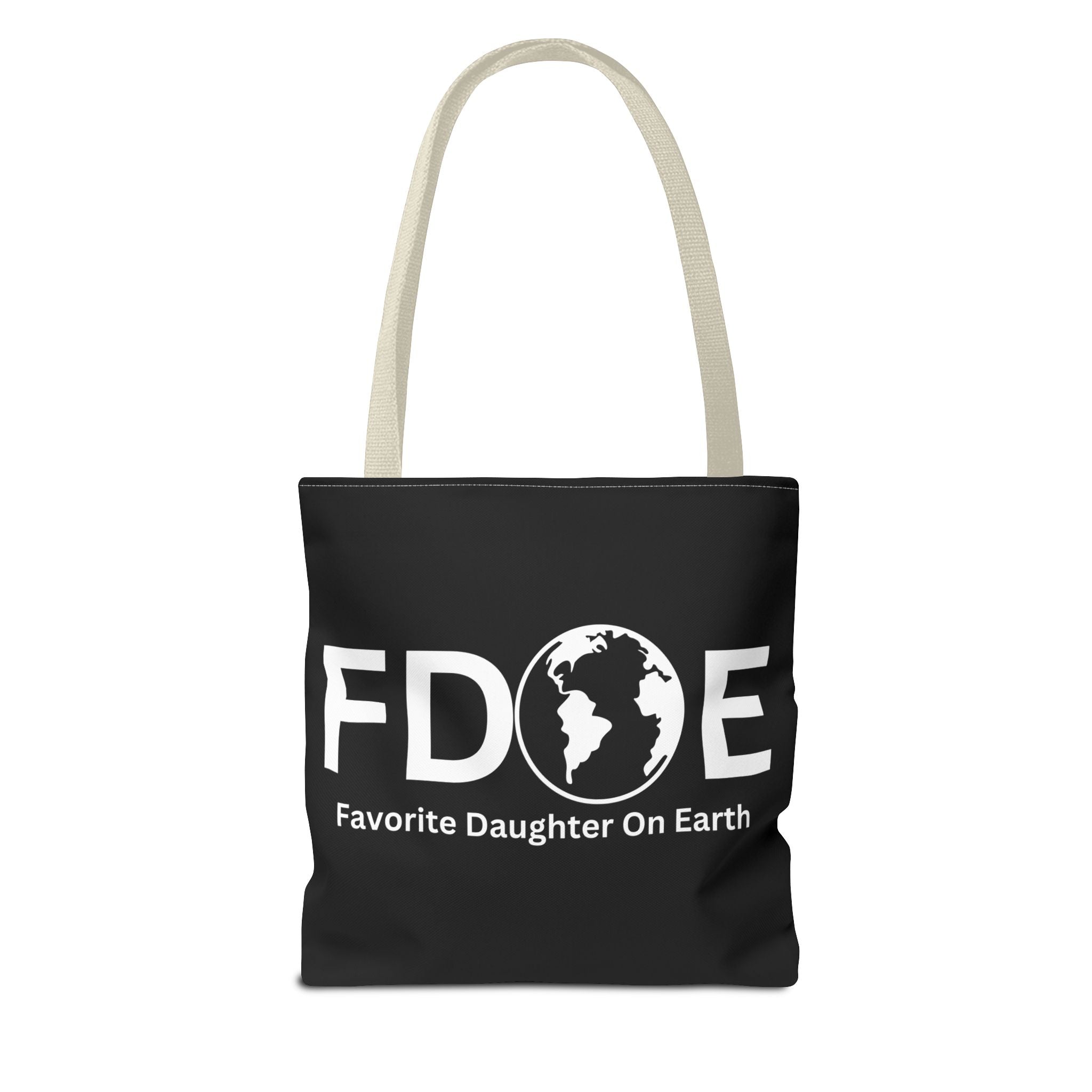 Favorite Daughter On Earth (FDOE) Tote Bag - Custom Printed Stylish and Functional Tote